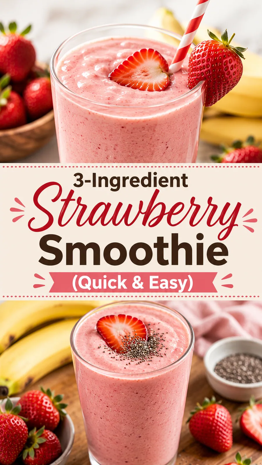 Pinterest image for 3-Ingredient Strawberry Smoothie (Quick & Easy), with two photos of the recipe