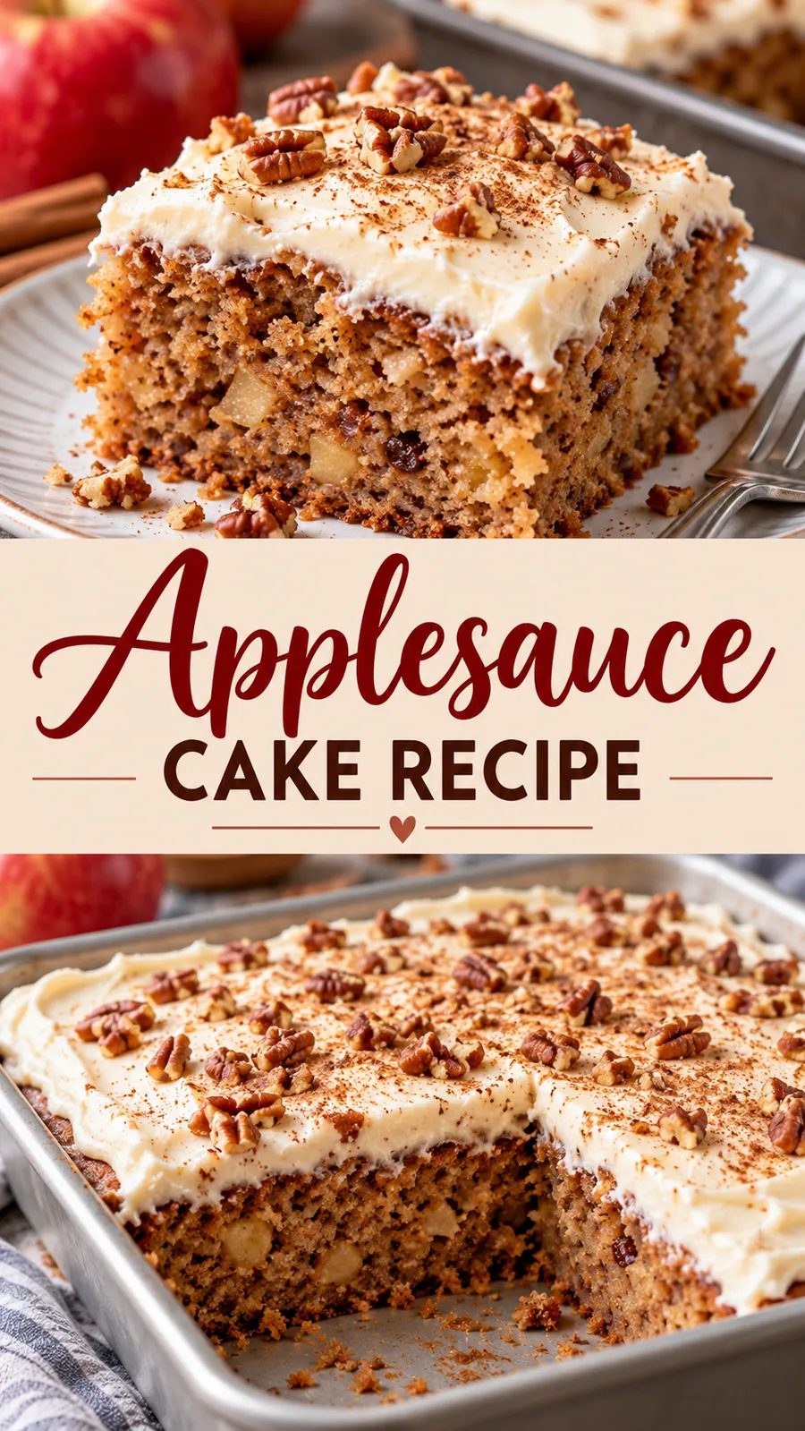 Pinterest image for Applesauce Cake Recipe, with two photos of the recipe