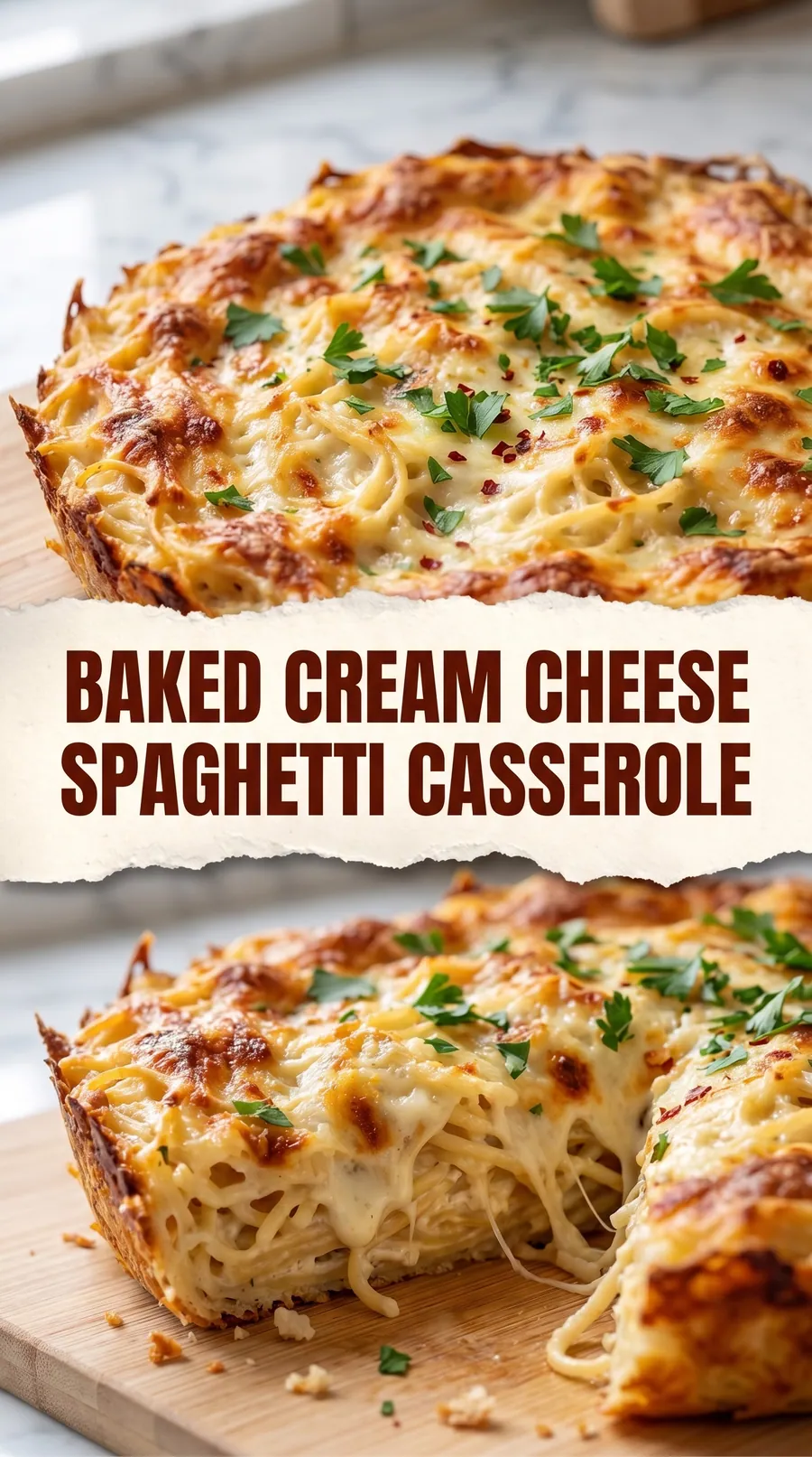 Pinterest image for Baked Cream Cheese Spaghetti Casserole, with two photos of the recipe