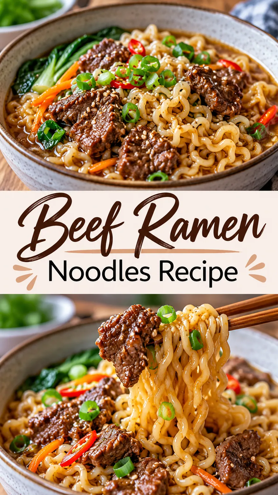Pinterest image for Beef Ramen Noodles Recipe, with two photos of the recipe