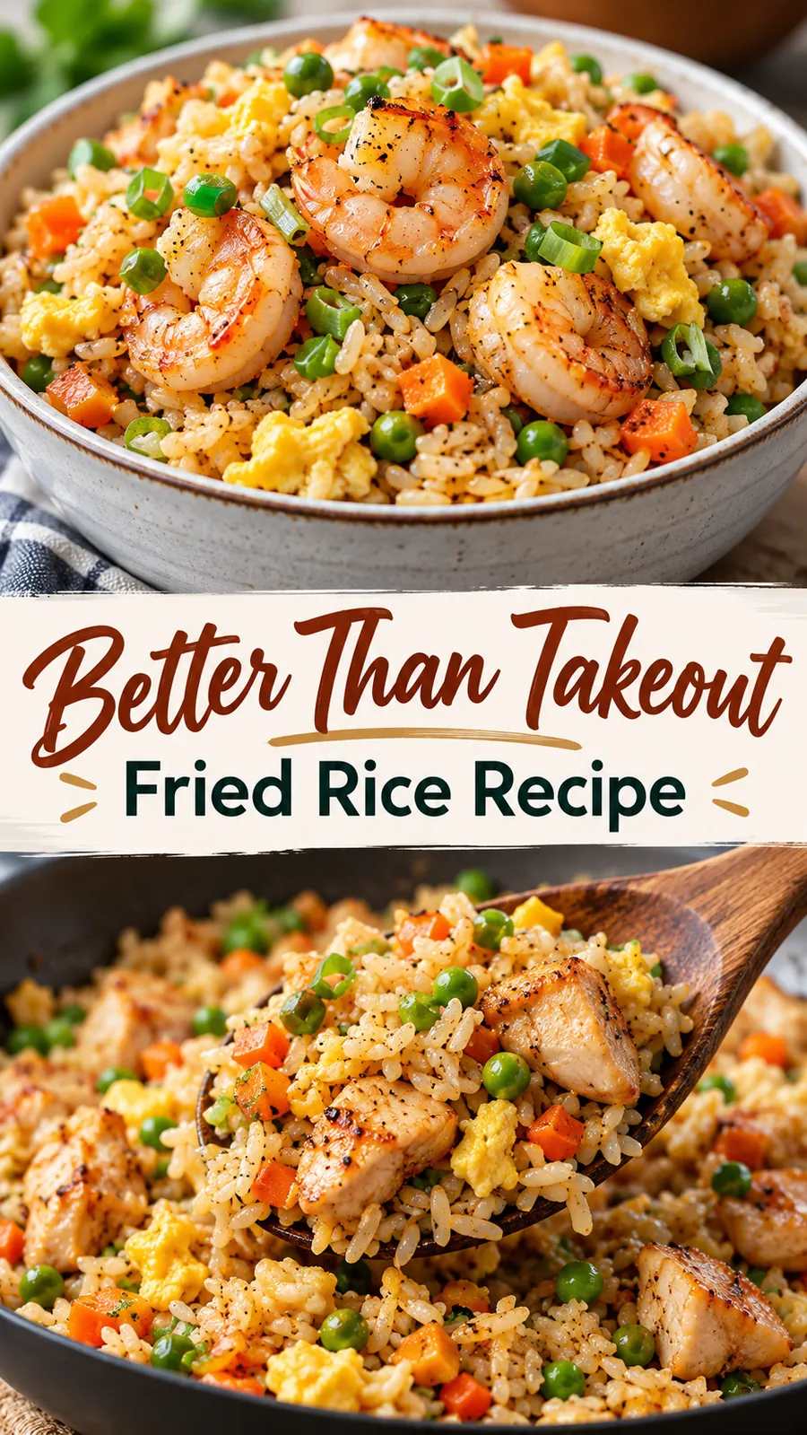 Pinterest image for Better Than Takeout Fried Rice Recipe, with two photos of the recipe