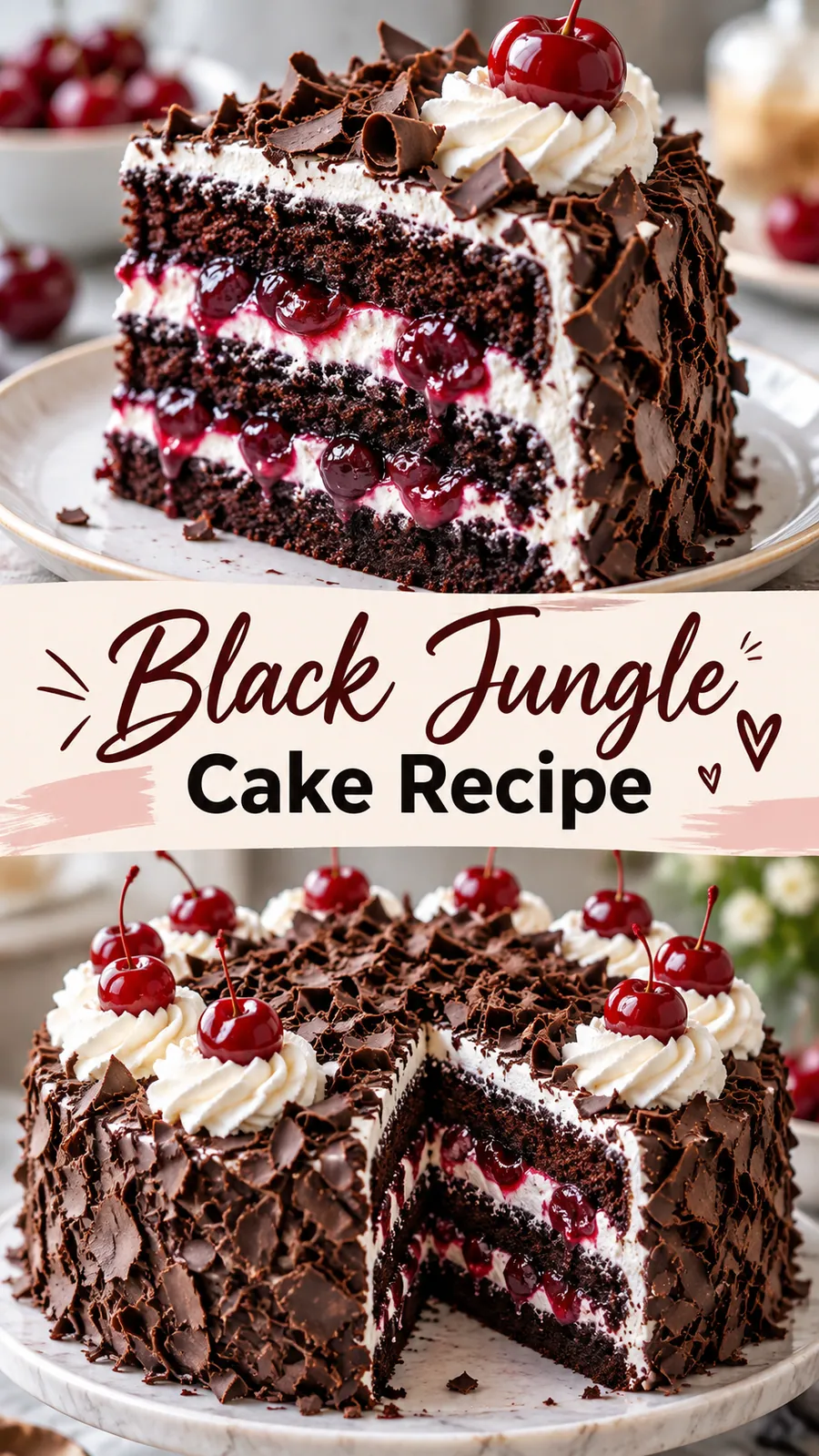 Pinterest image for Black Jungle Cake Recipe, with two photos of the recipe