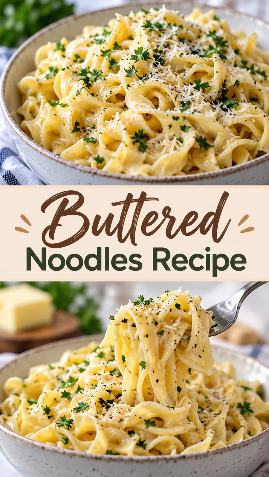Pinterest image for Buttered Noodles Recipe, with two photos of the recipe