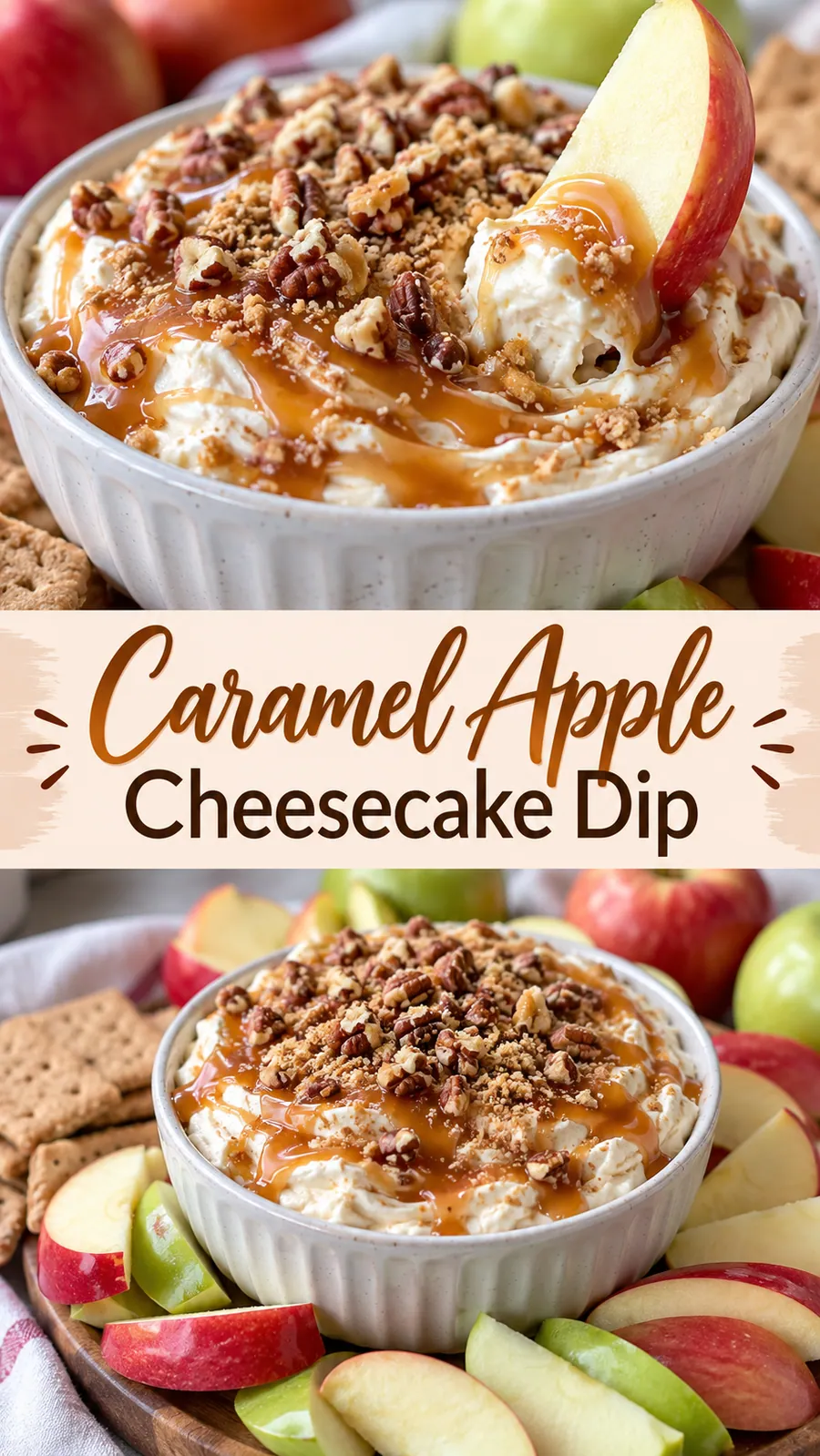 Pinterest image for Caramel Apple Cheesecake Dip, with two photos of the recipe