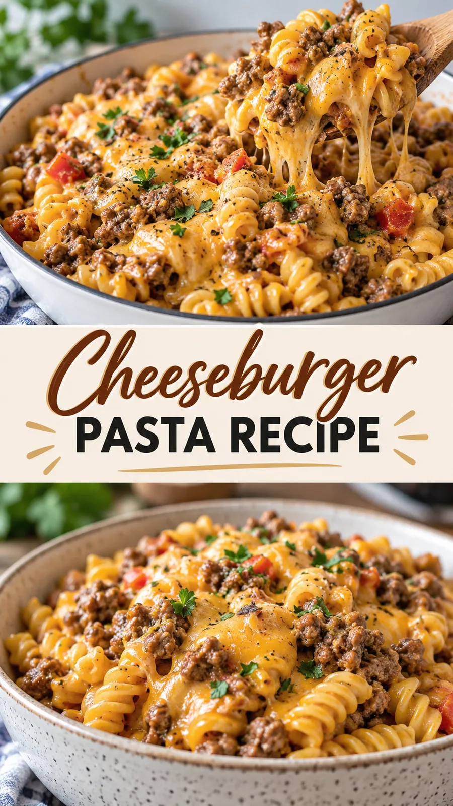 Pinterest image for Cheeseburger Pasta Recipe, with two photos of the recipe