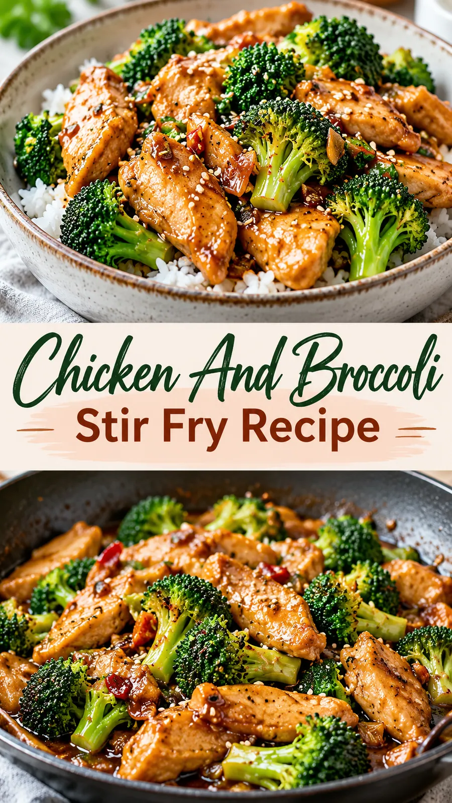 Pinterest image for Chicken And Broccoli Stir Fry Recipe, with two photos of the recipe