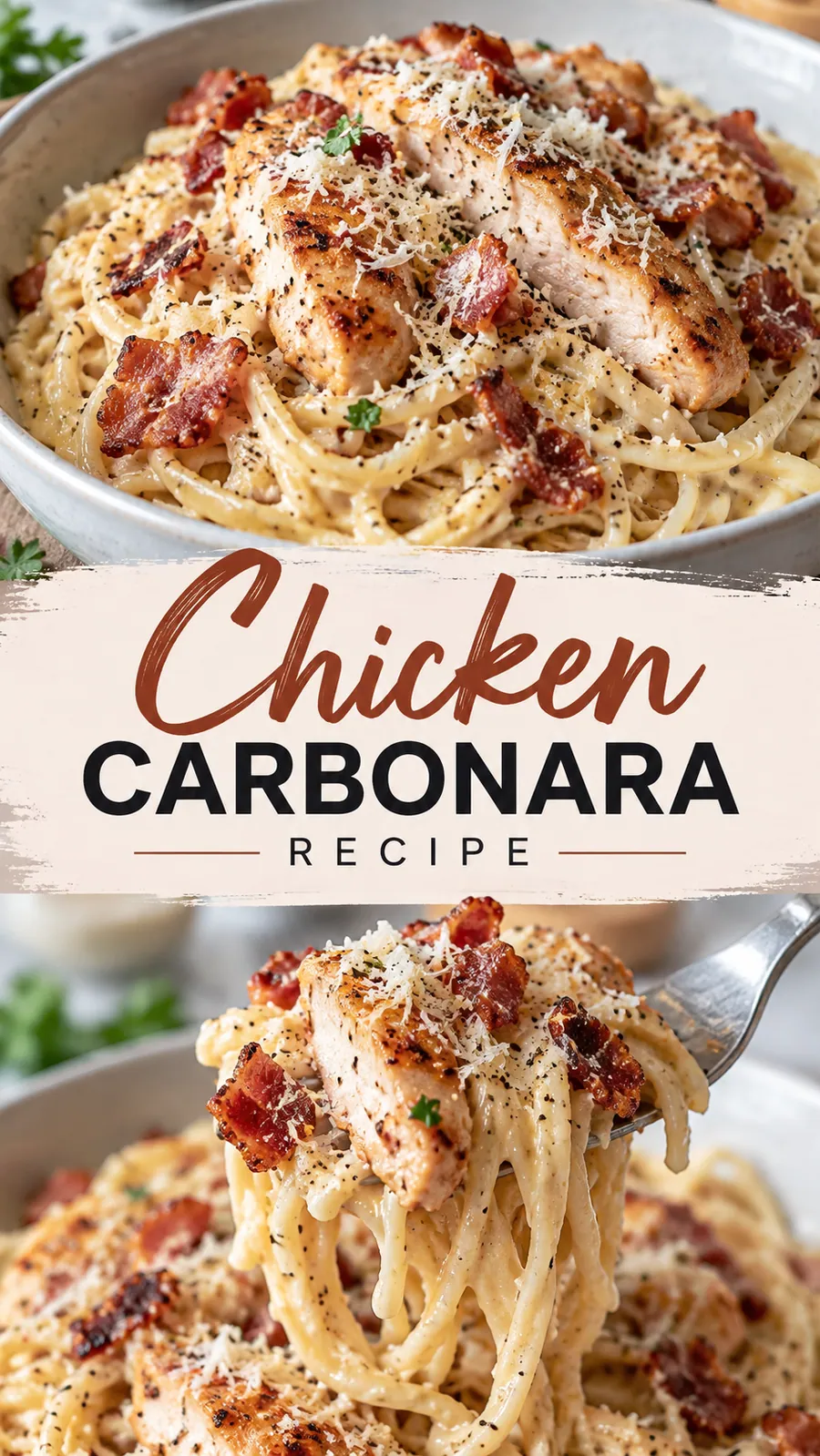 Pinterest image for Chicken Carbonara Recipe, with two photos of the recipe