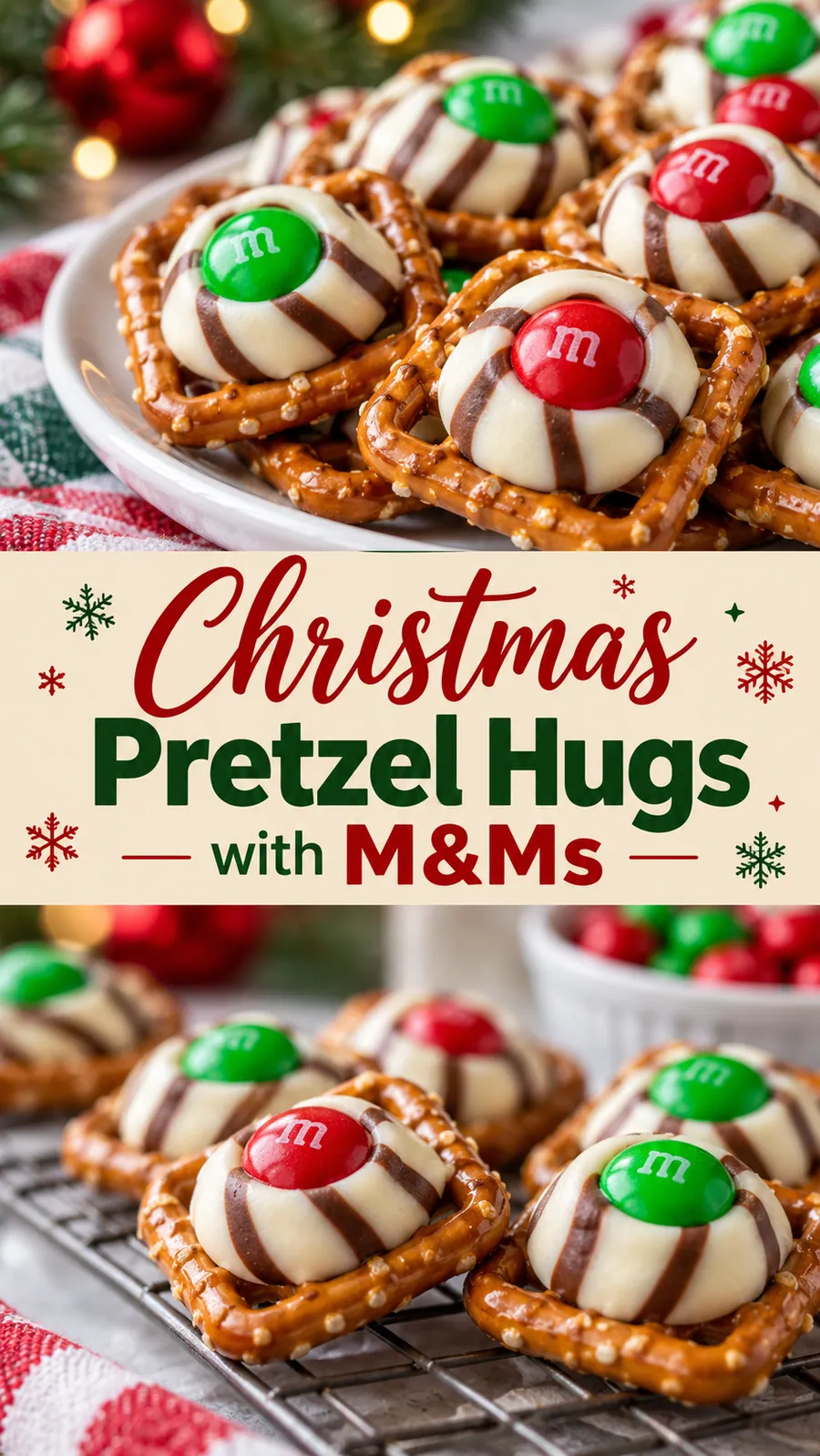 Pinterest image for Christmas Pretzel Hugs with M&Ms, with two photos of the recipe