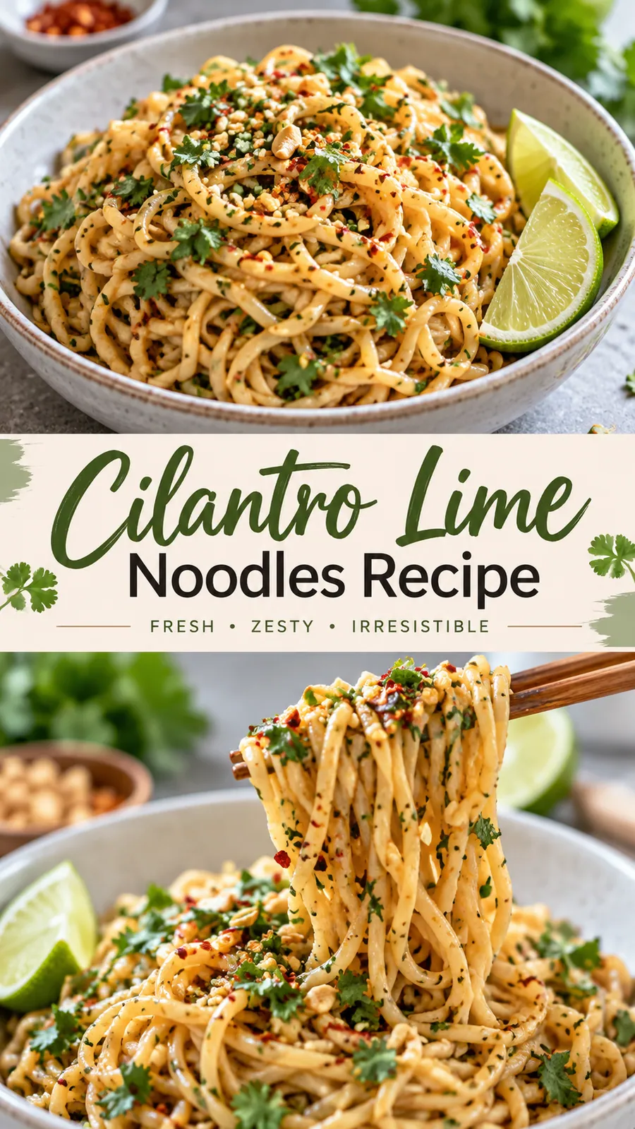 Pinterest image for Cilantro Lime Noodles Recipe, with two photos of the recipe