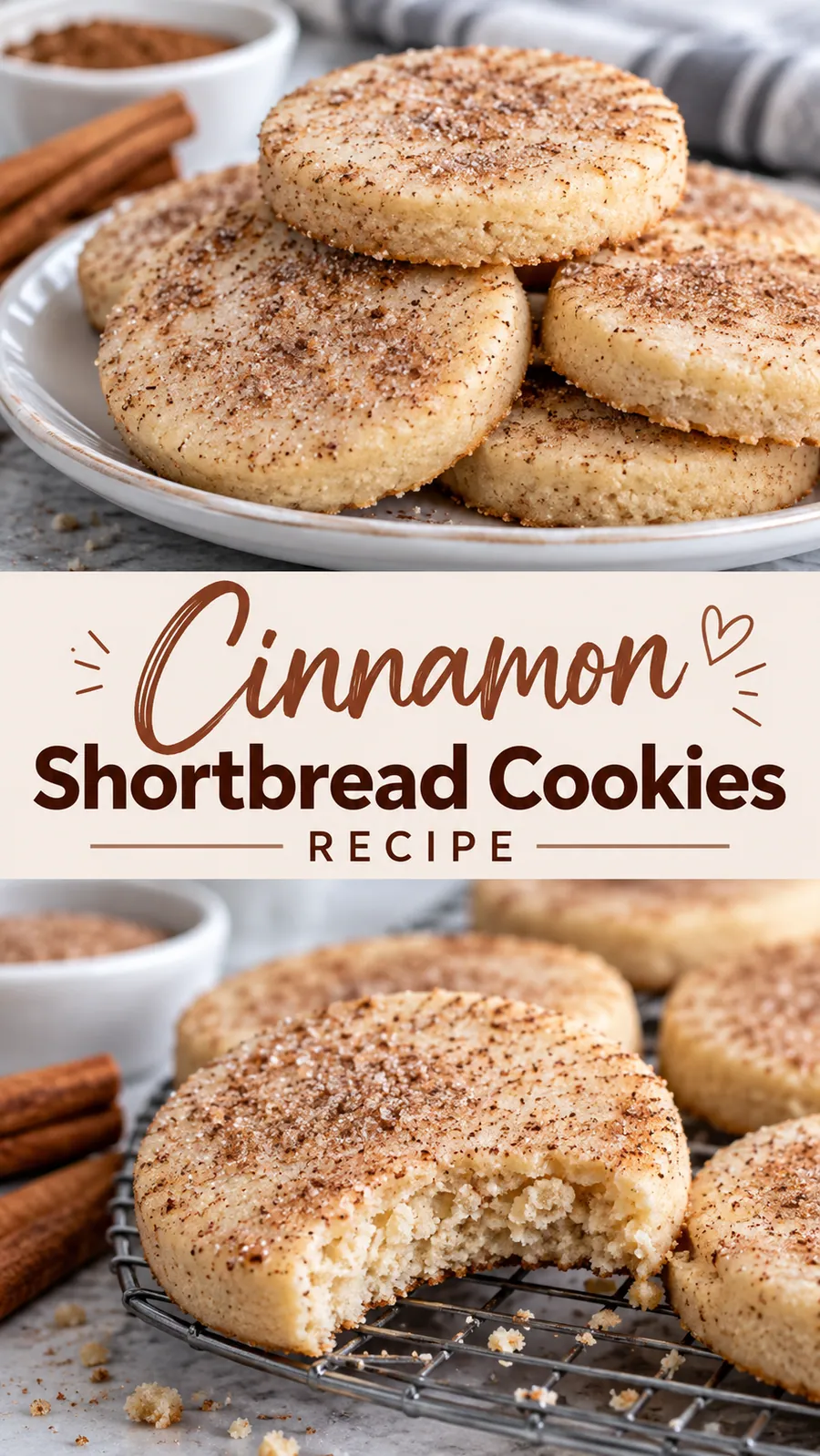 Pinterest image for Cinnamon Shortbread Cookies Recipe, with two photos of the recipe