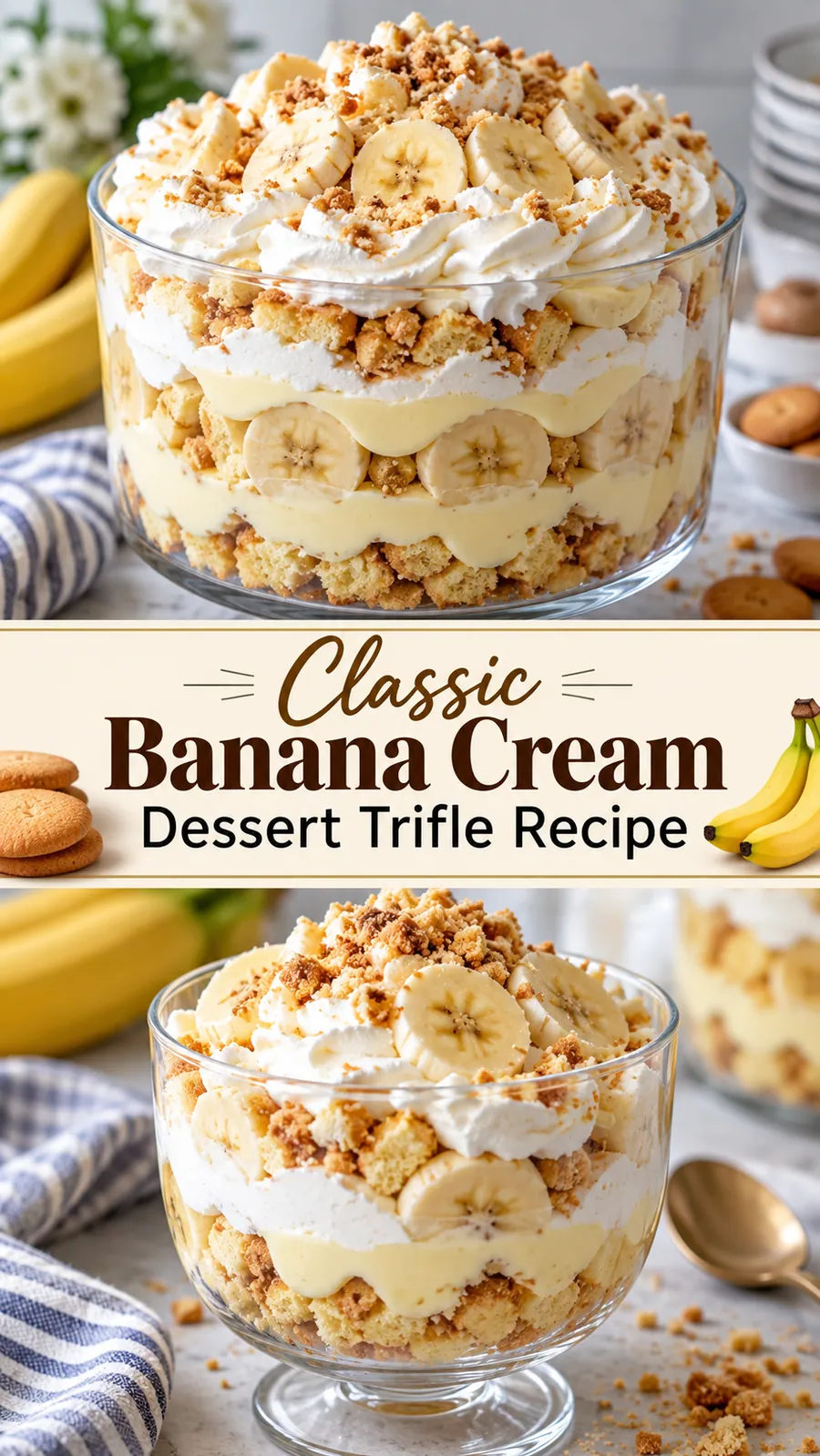 Pinterest image for Classic Banana Cream Dessert Trifle Recipe, with two photos of the recipe