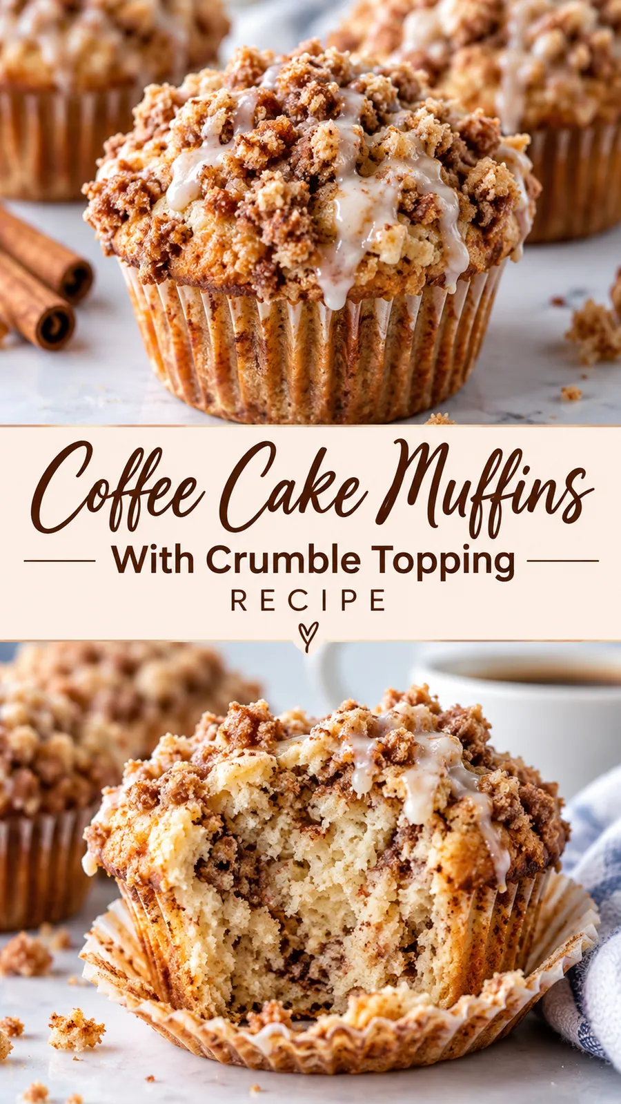 Pinterest image for Coffee Cake Muffins With Crumble Topping Recipe, with two photos of the recipe