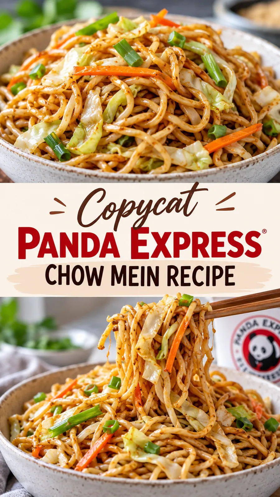 Pinterest image for Copycat Panda Express Chow Mein Recipe, with two photos of the recipe