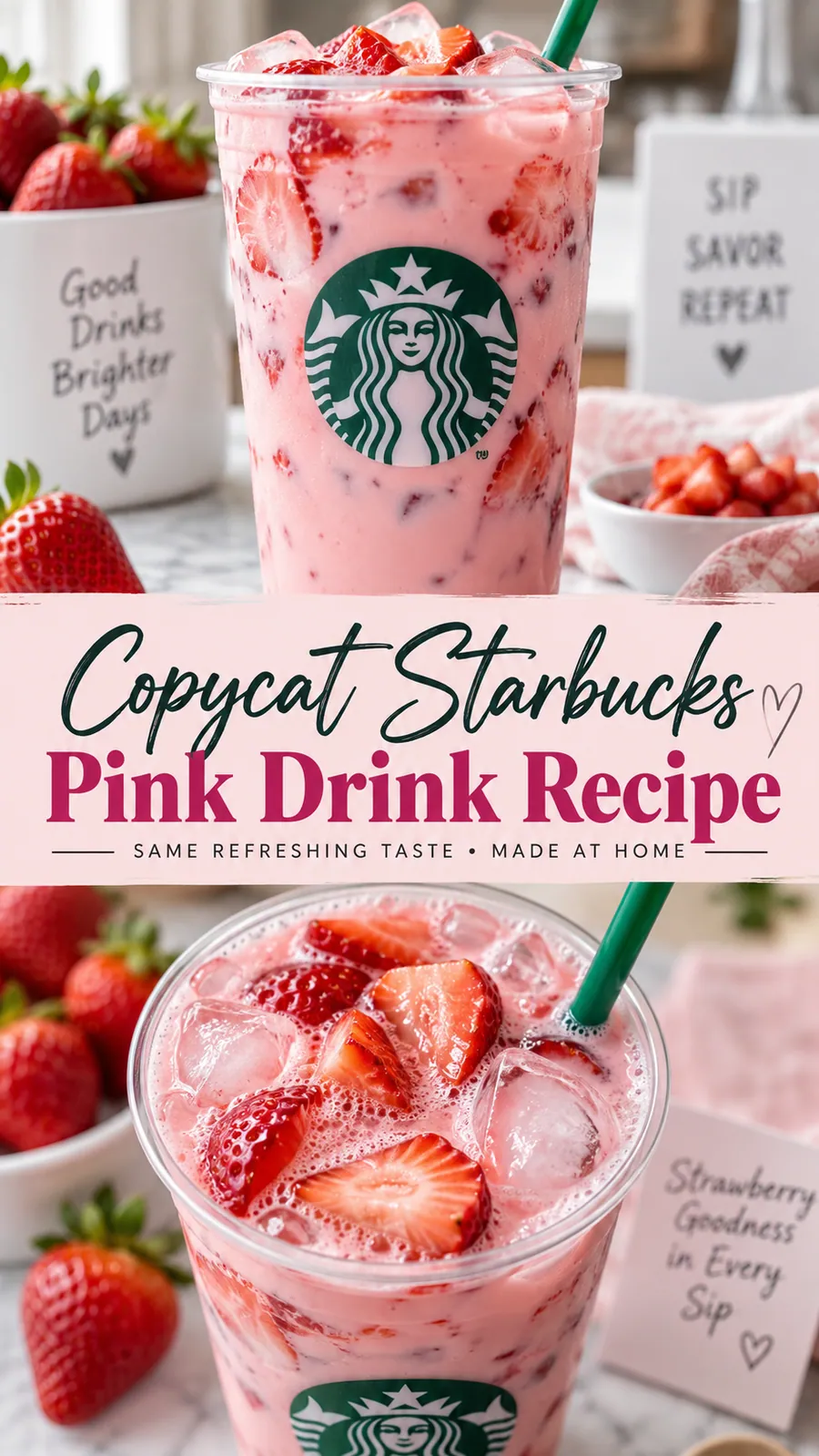 Pinterest image for Copycat Starbucks Pink Drink Recipe, with two photos of the recipe