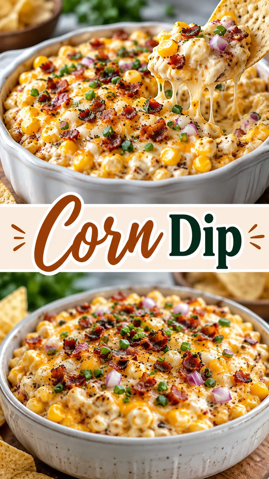 Pinterest image for Corn Dip, with two photos of the recipe
