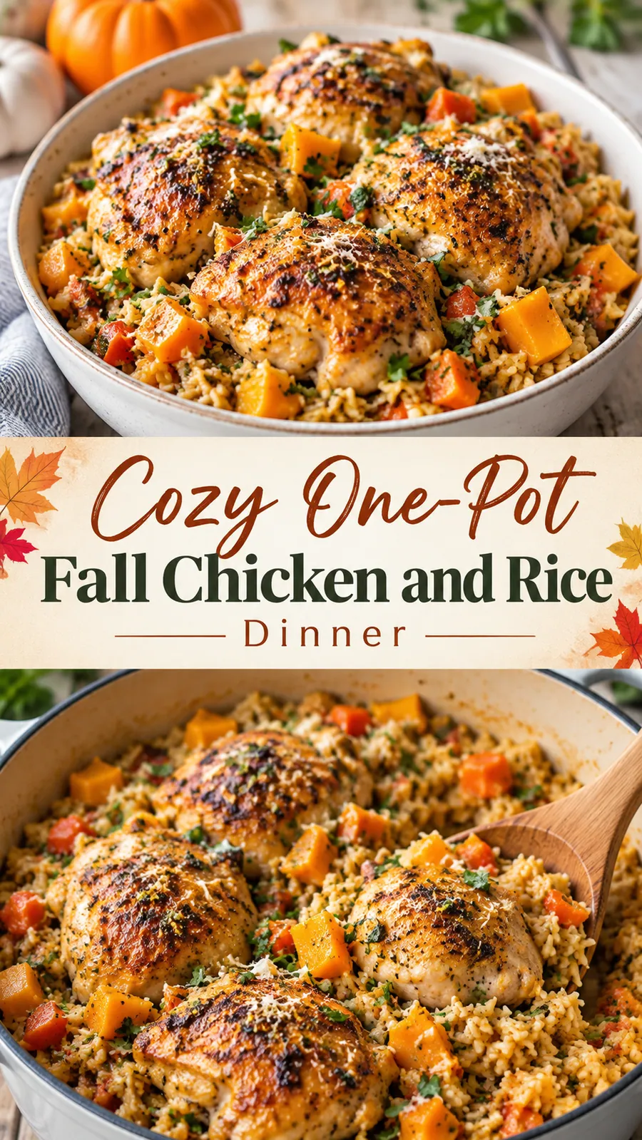Pinterest image for Cozy One-Pot Fall Chicken and Rice Dinner, with two photos of the recipe