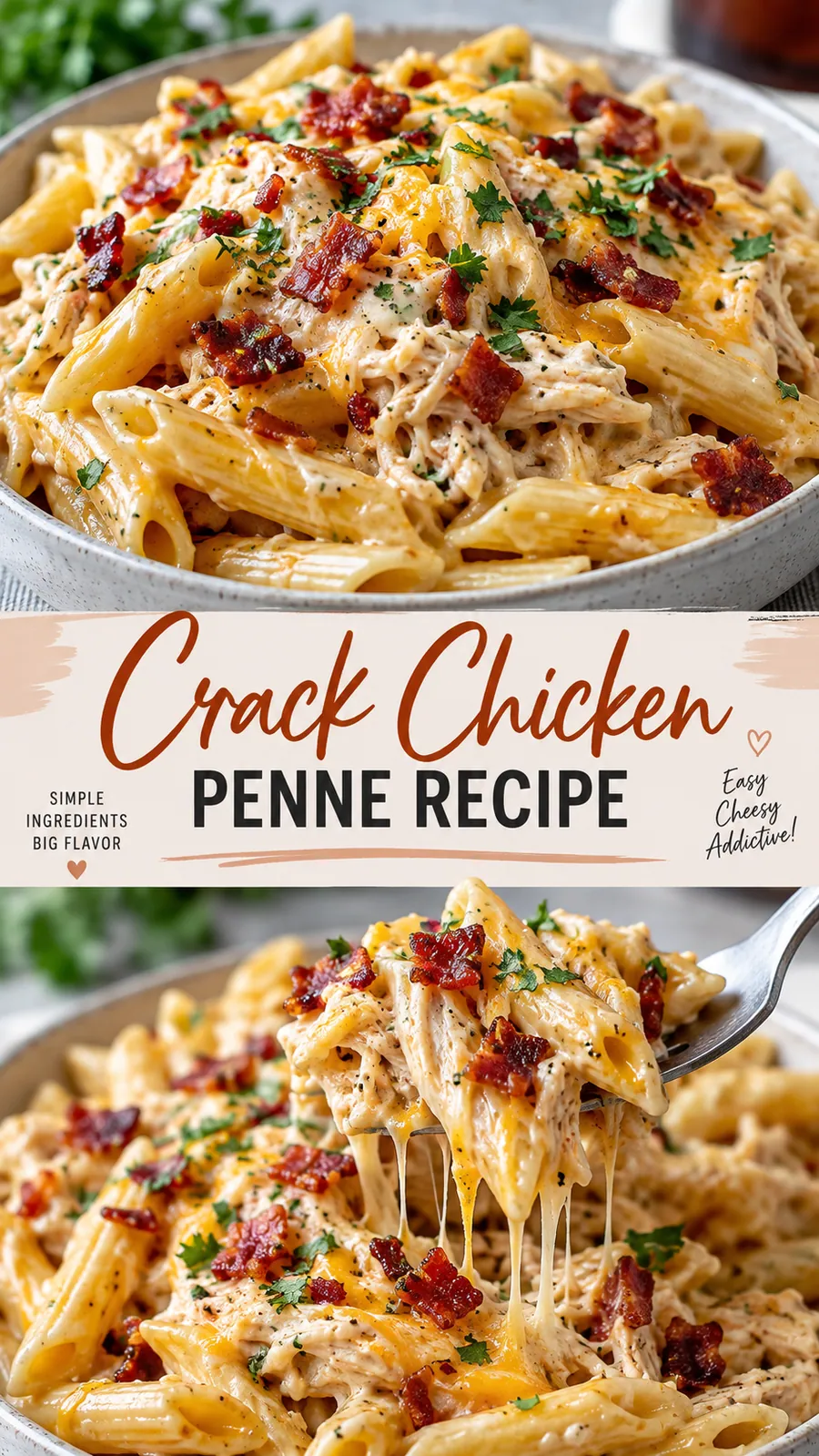Pinterest image for Crack Chicken Penne Recipe, with two photos of the recipe