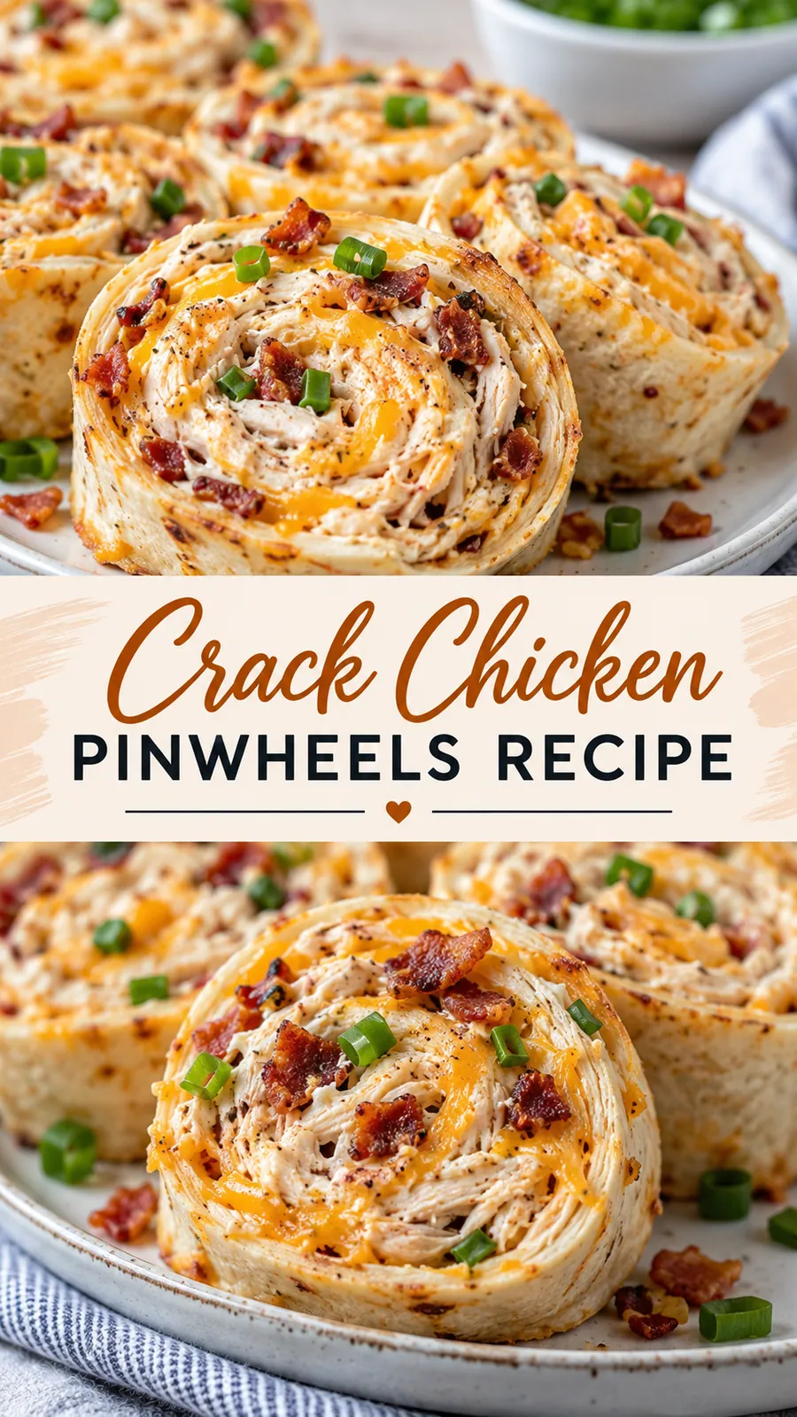 Pinterest image for Crack Chicken Pinwheels Recipe, with two photos of the recipe