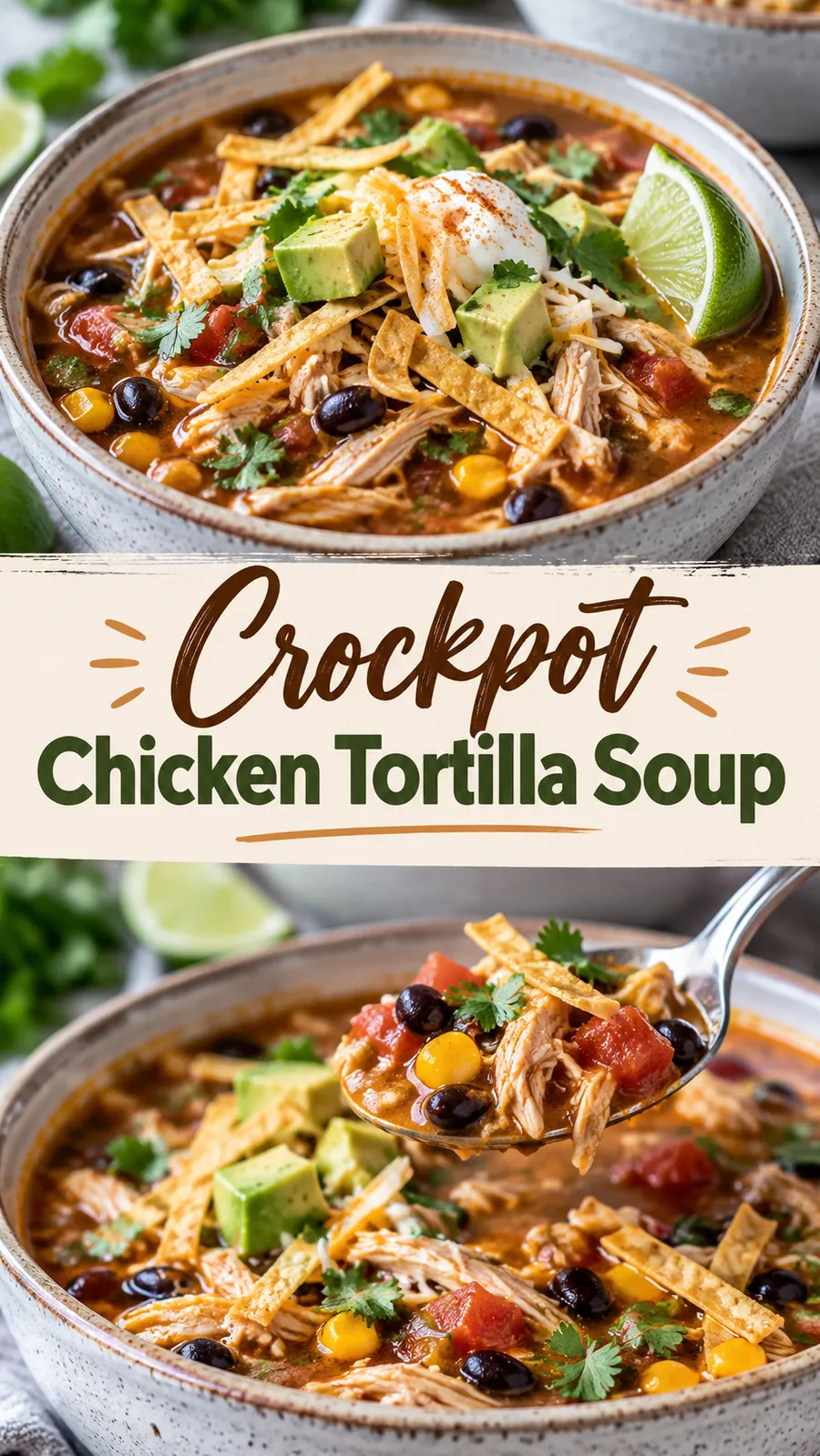 Pinterest image for Crockpot Chicken Tortilla Soup, with two photos of the recipe