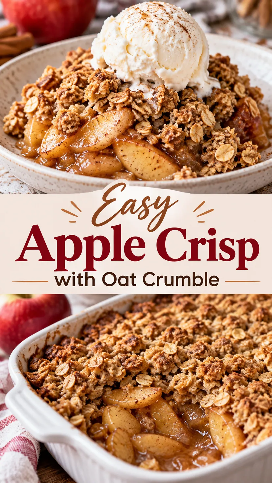 Pinterest image for Easy Apple Crisp with Oat Crumble, with two photos of the recipe