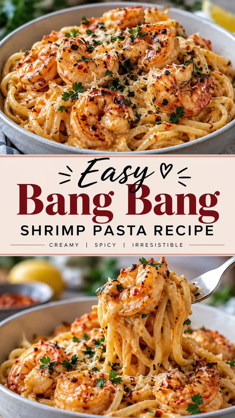 Pinterest image for Easy Bang Bang Shrimp Pasta Recipe, with two photos of the recipe