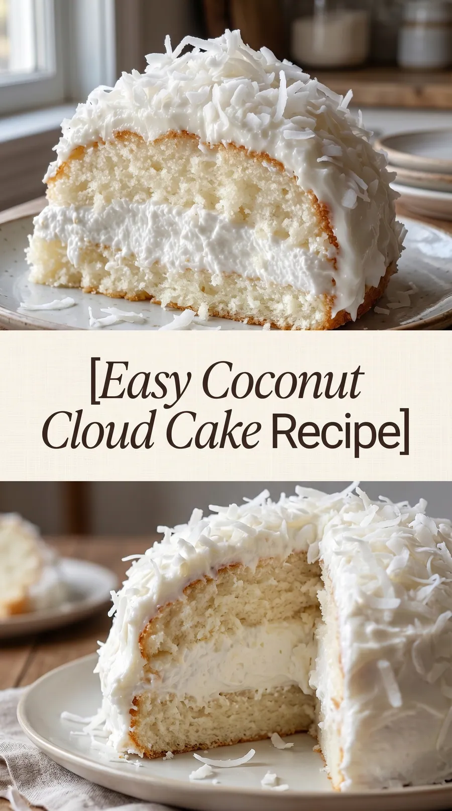 Pinterest image for Easy Coconut Cloud Cake Recipe (Simple and Tasty), with two photos of the recipe
