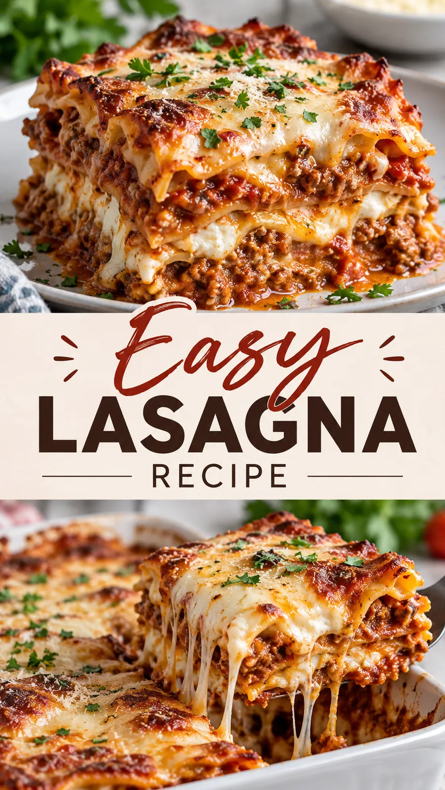 Pinterest image for Easy Lasagna Recipe, with two photos of the recipe