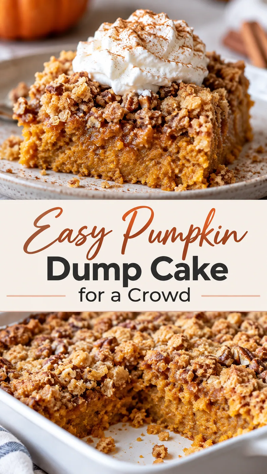 Pinterest image for Easy Pumpkin Dump Cake for a Crowd, with two photos of the recipe