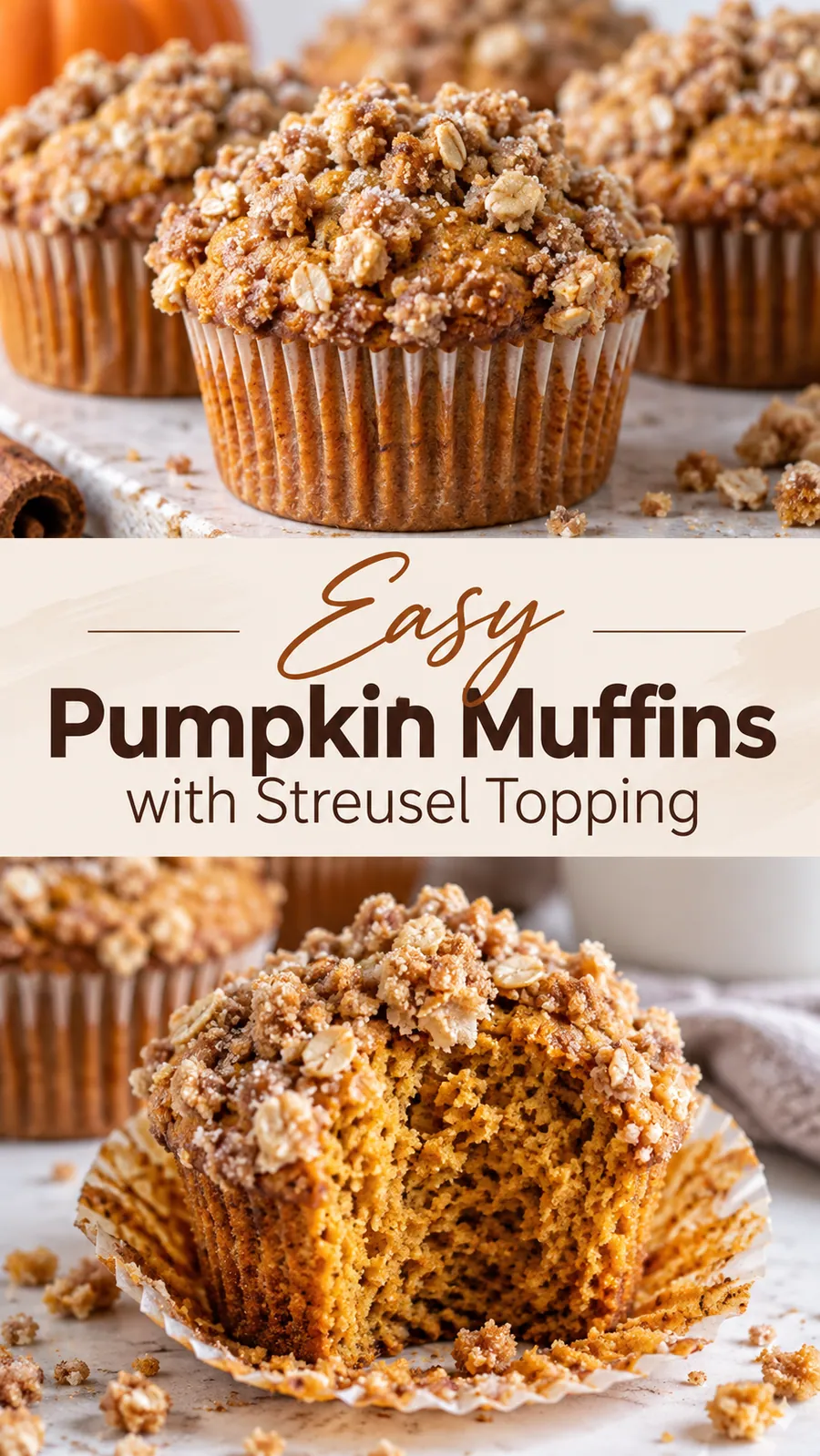Pinterest image for Easy Pumpkin Muffins with Streusel Topping, with two photos of the recipe