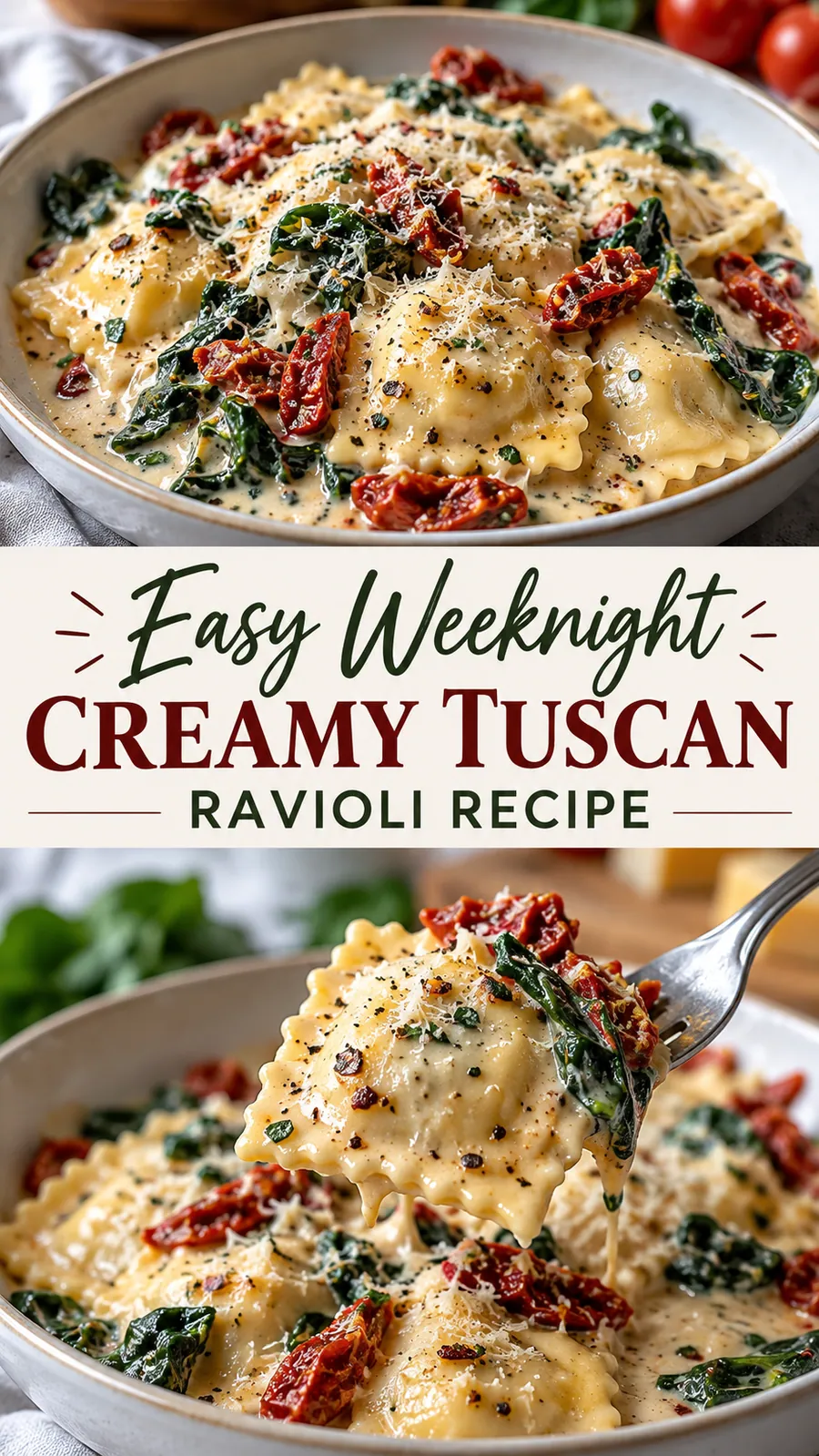 Pinterest image for Easy Weeknight Creamy Tuscan Ravioli Recipe, with two photos of the recipe