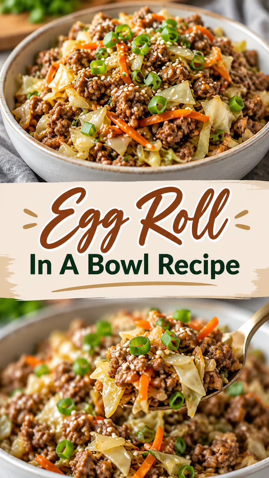 Pinterest image for Egg Roll In A Bowl Recipe, with two photos of the recipe