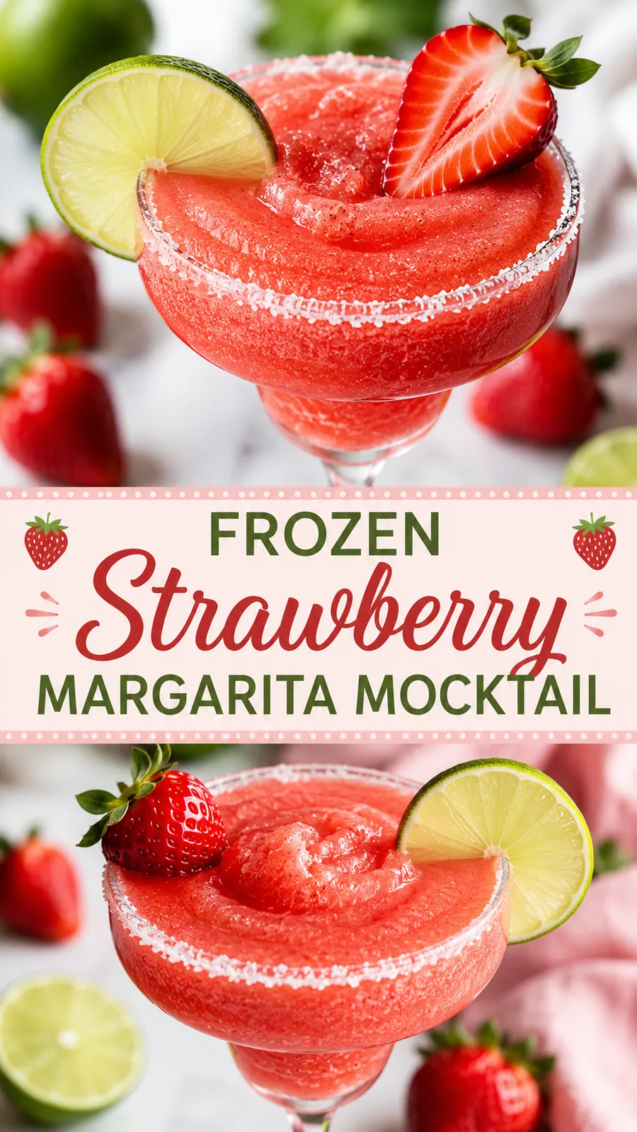 Pinterest image for Frozen Strawberry Margarita Mocktail Recipe, with two photos of the recipe