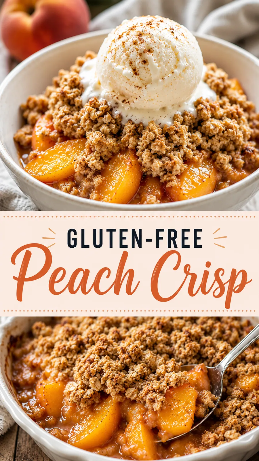 Pinterest image for Gluten Free Peach Crisp, with two photos of the recipe