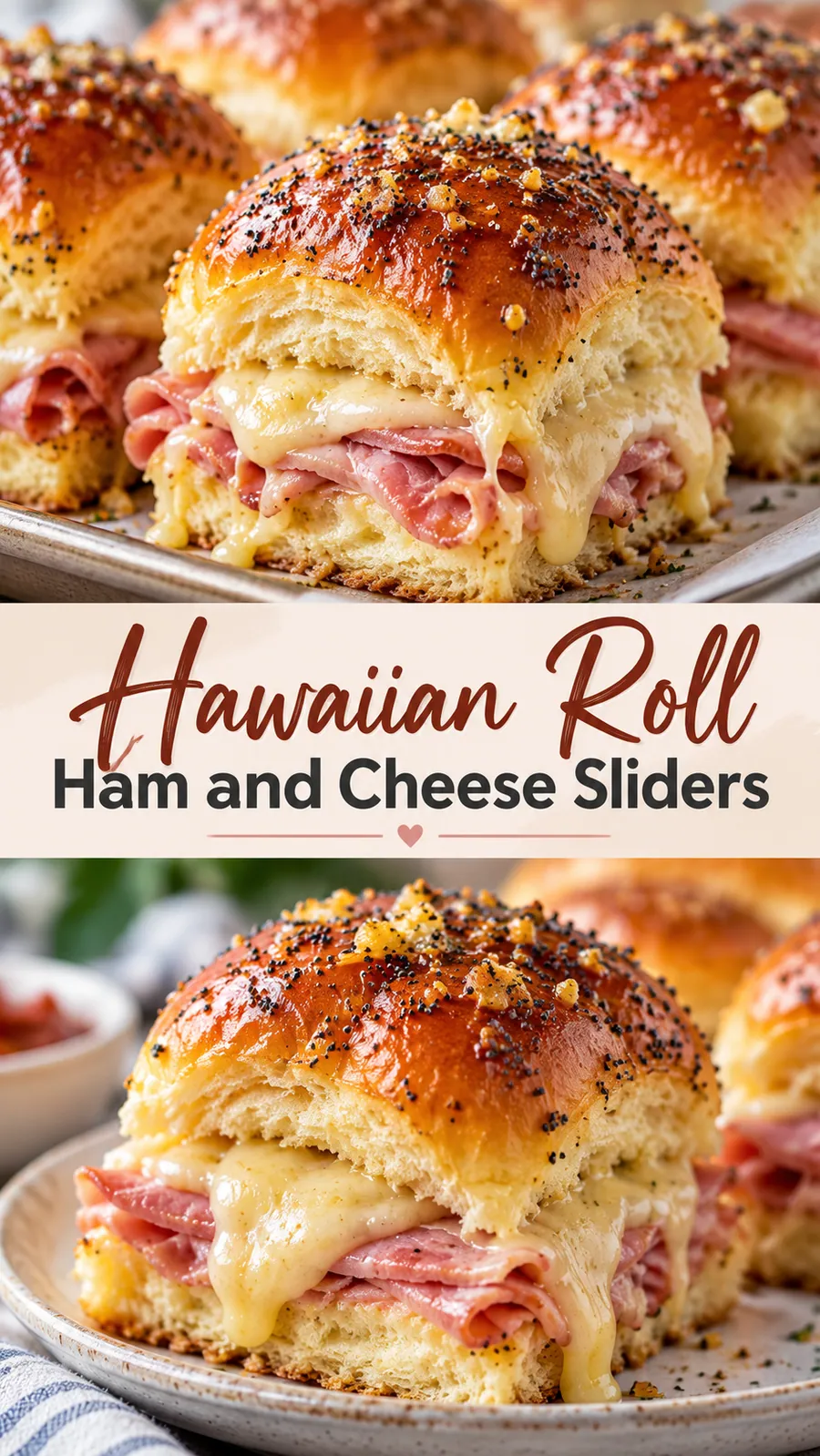 Pinterest image for Hawaiian Roll Ham and Cheese Sliders, with two photos of the recipe