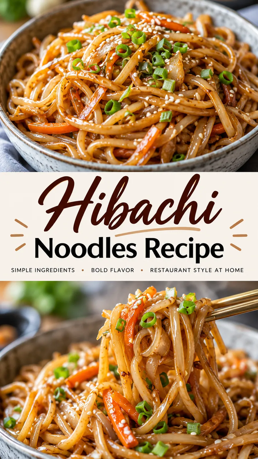 Pinterest image for Hibachi Noodles Recipe, with two photos of the recipe