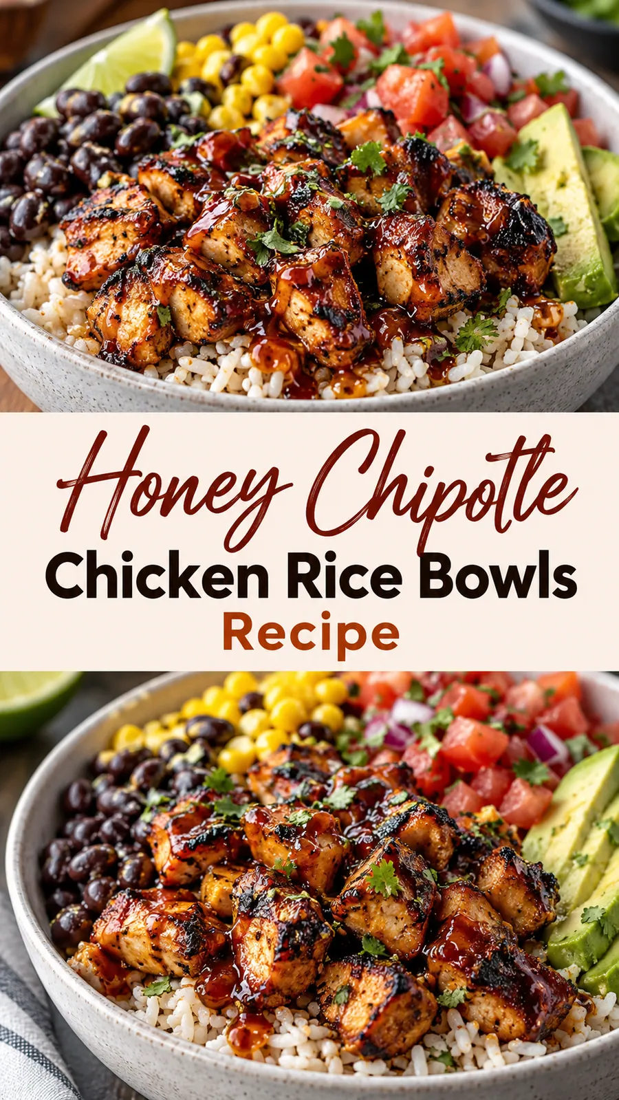 Pinterest image for Honey Chipotle Chicken Rice Bowls Recipe, with two photos of the recipe