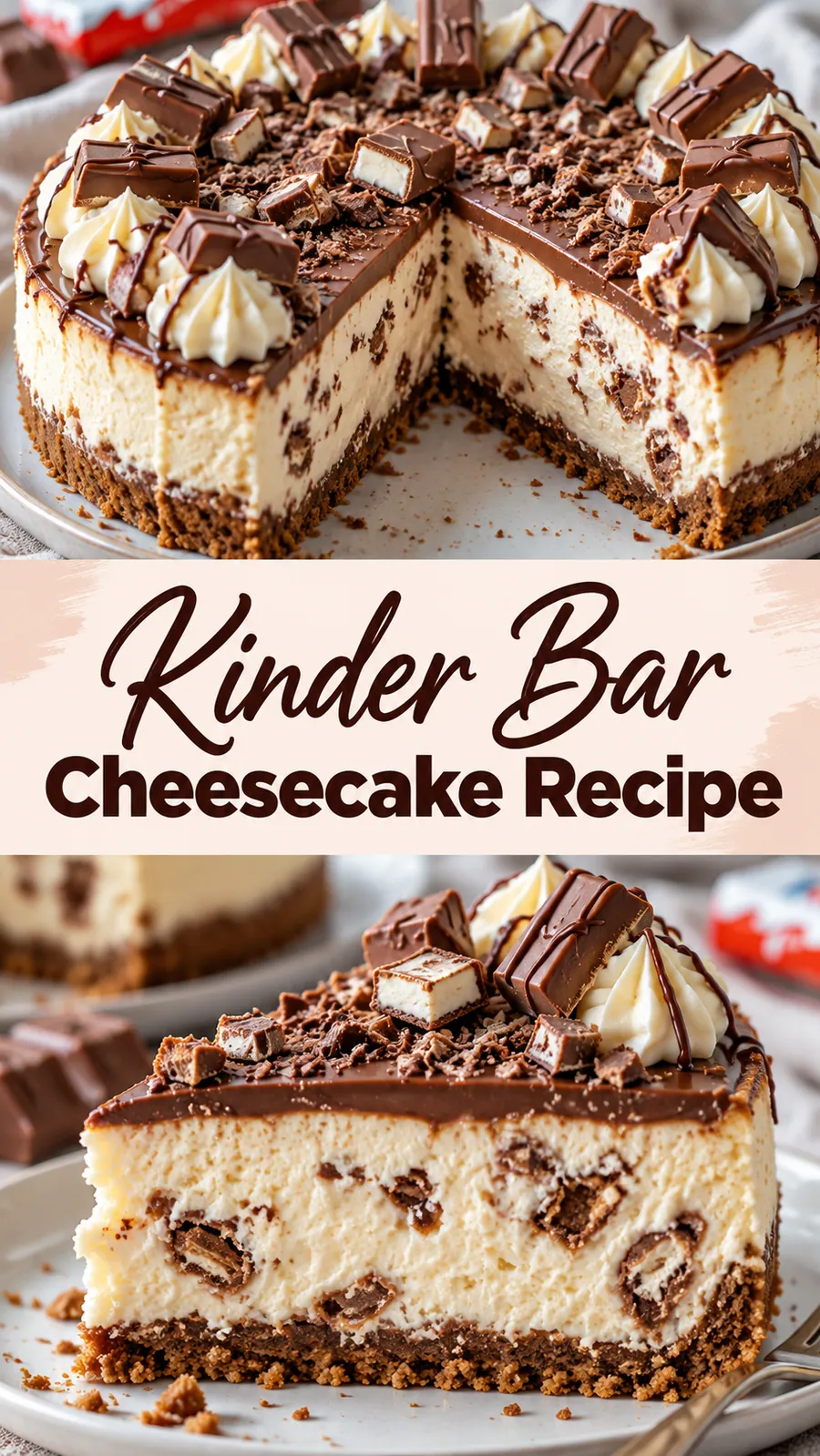 Pinterest image for Kinder Bar Cheesecake Recipe, with two photos of the recipe