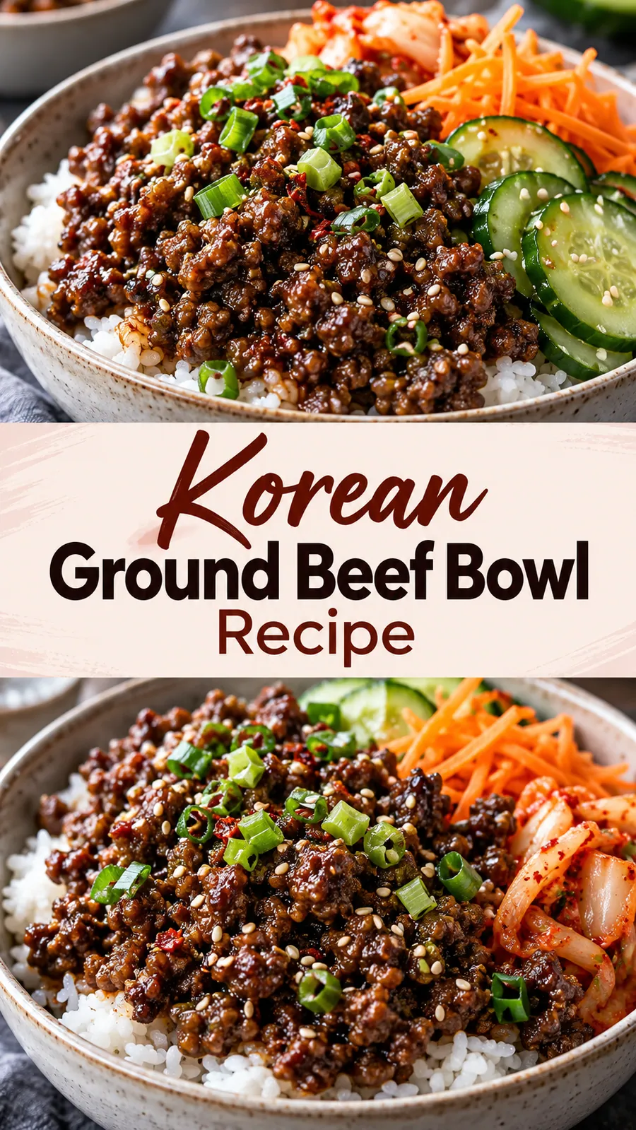 Pinterest image for Korean Ground Beef Bowl Recipe, with two photos of the recipe