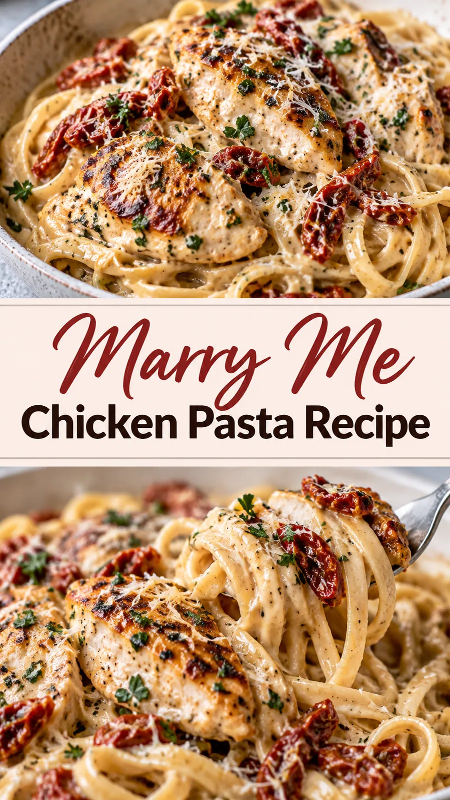 Pinterest image for Marry Me Chicken Pasta Recipe, with two photos of the recipe