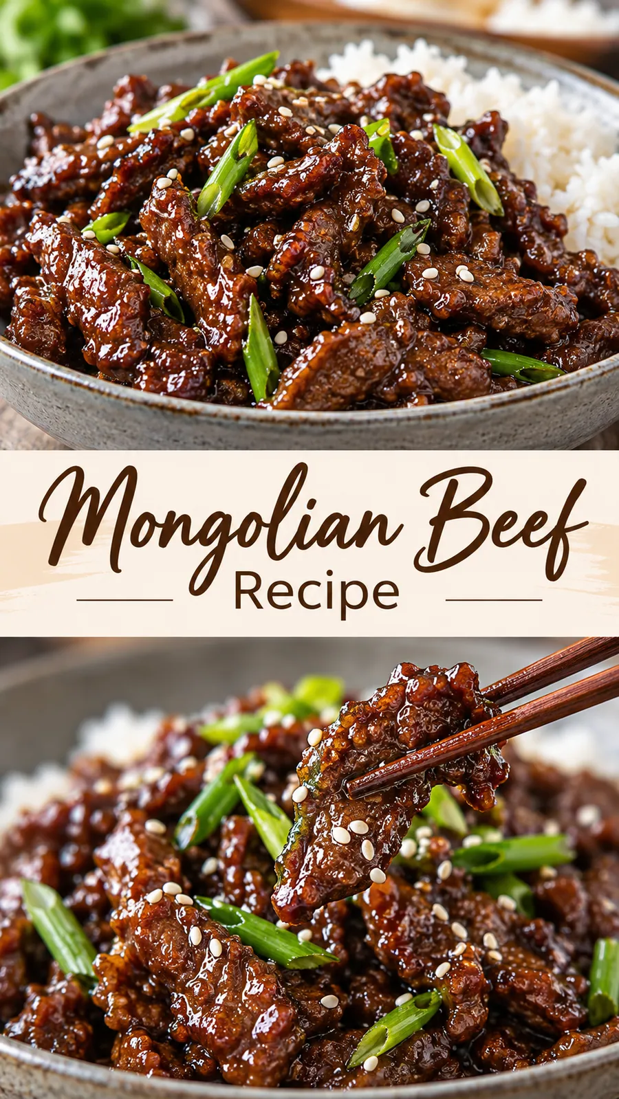 Pinterest image for Mongolian Beef Recipe, with two photos of the recipe