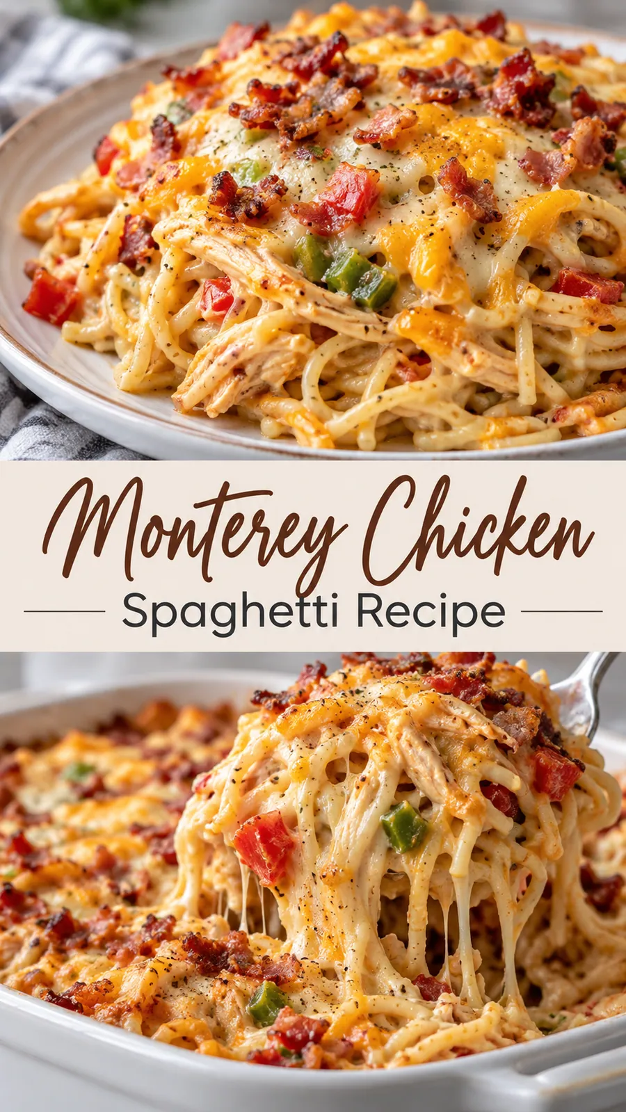 Pinterest image for Monterey Chicken Spaghetti Recipe, with two photos of the recipe