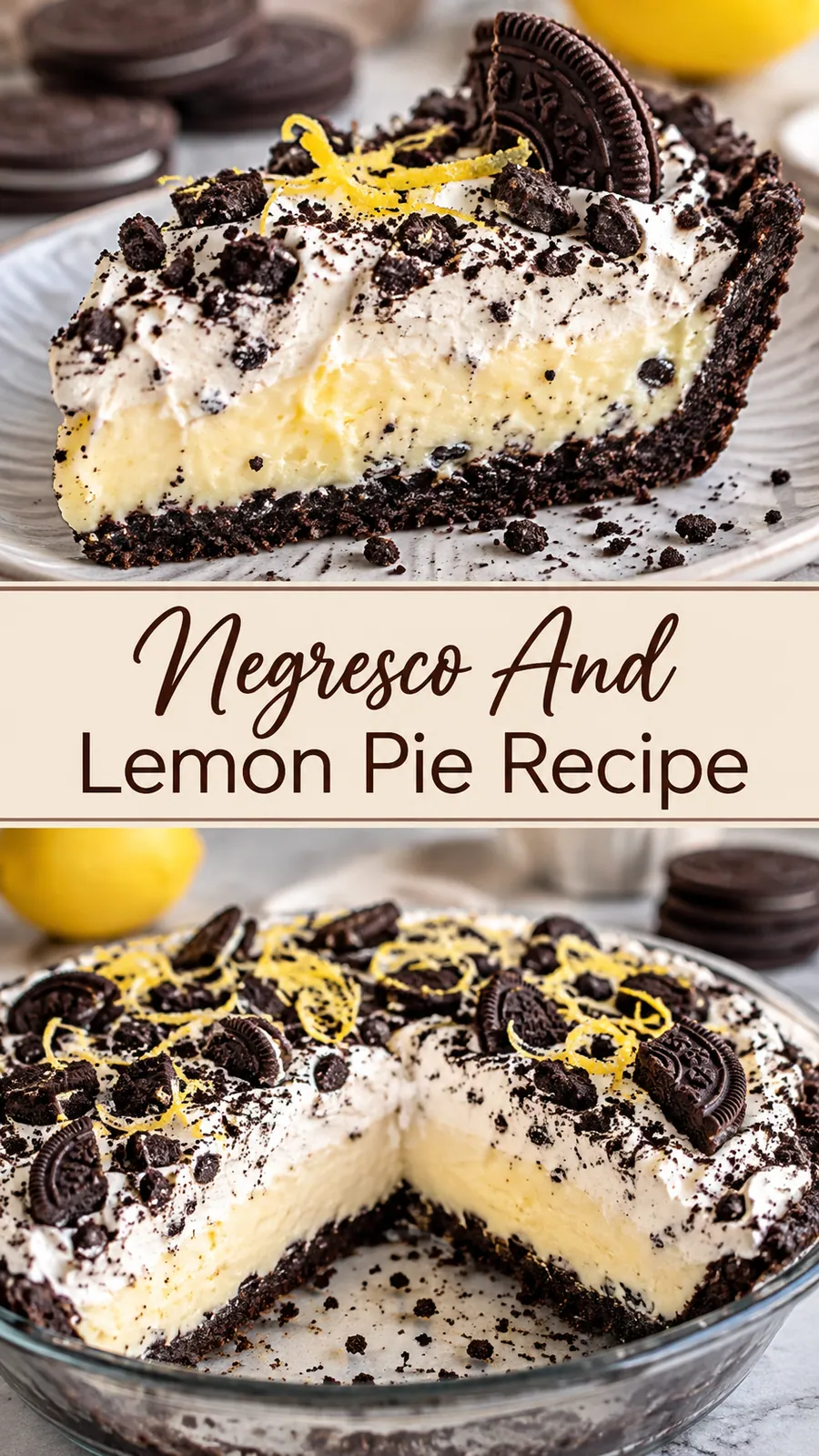 Pinterest image for Negresco And Lemon Pie Recipe, with two photos of the recipe