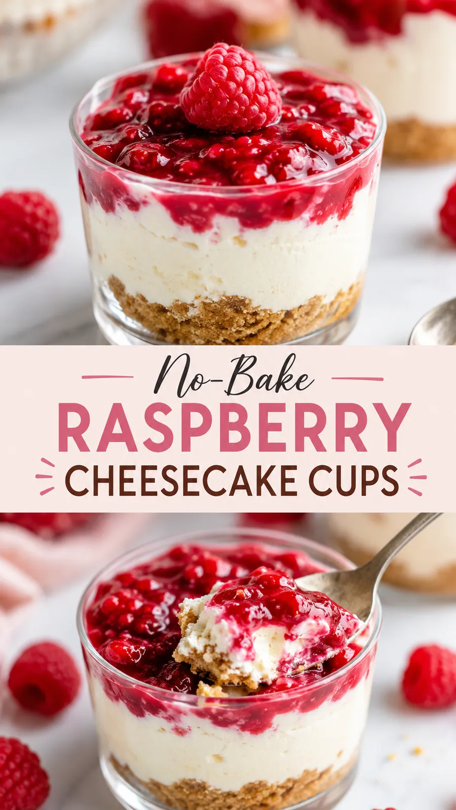 Pinterest image for No Bake Raspberry Cheesecake Cups, with two photos of the recipe