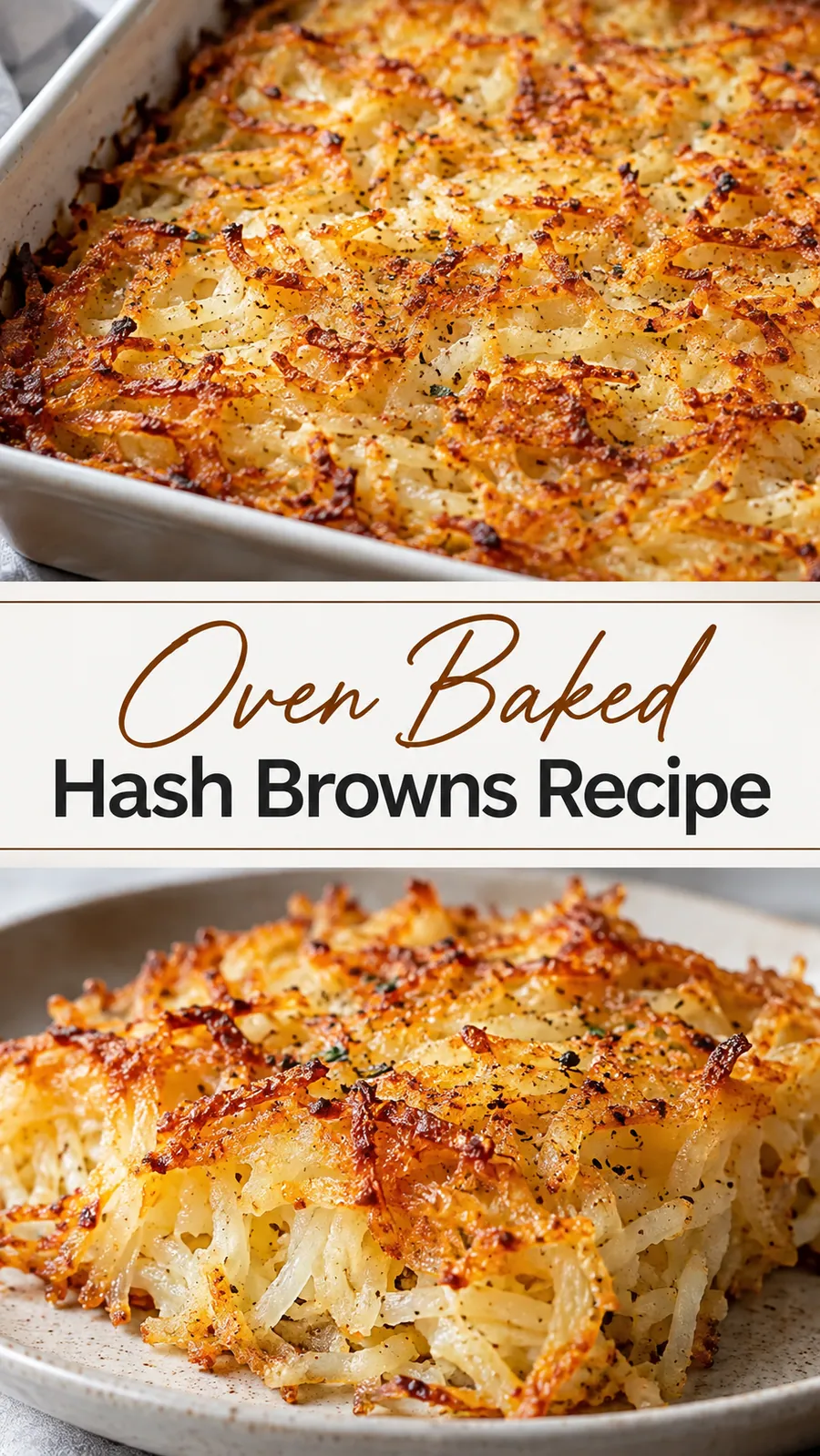 Pinterest image for Oven Baked Hash Browns Recipe, with two photos of the recipe