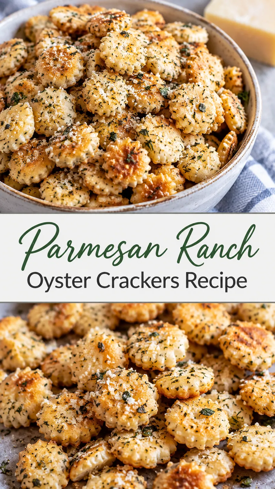 Pinterest image for Parmesan Ranch Oyster Crackers Recipe, with two photos of the recipe
