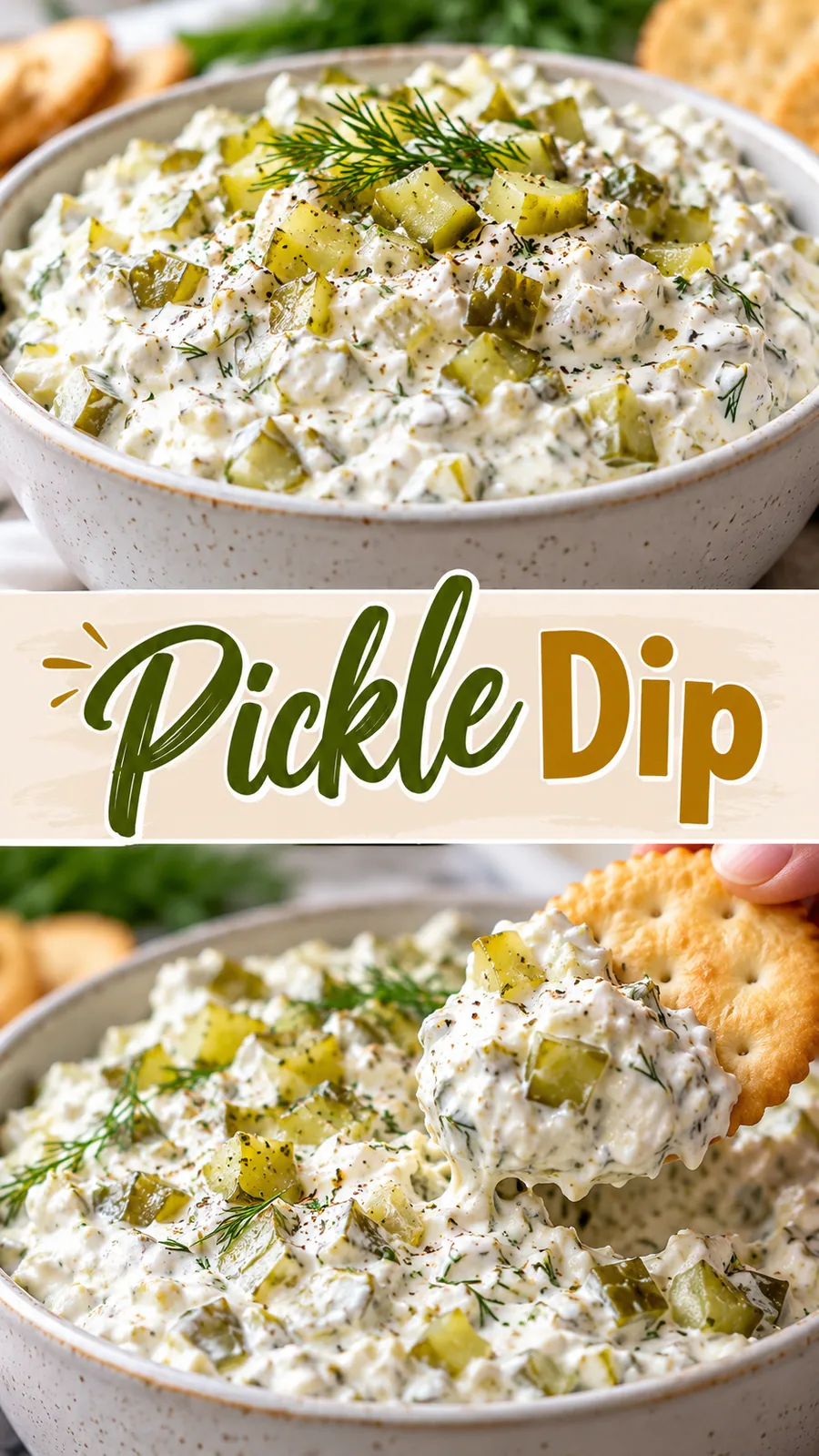 Pinterest image for Pickle Dip, with two photos of the recipe