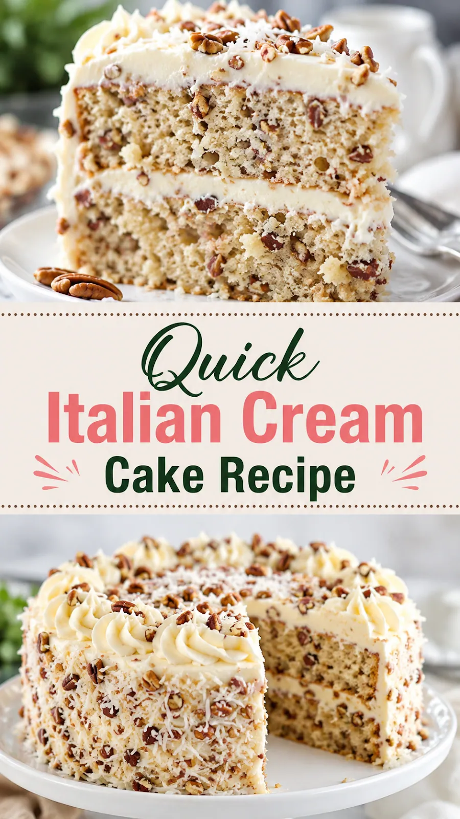 Pinterest image for Quick Italian Cream Cake Recipe, with two photos of the recipe