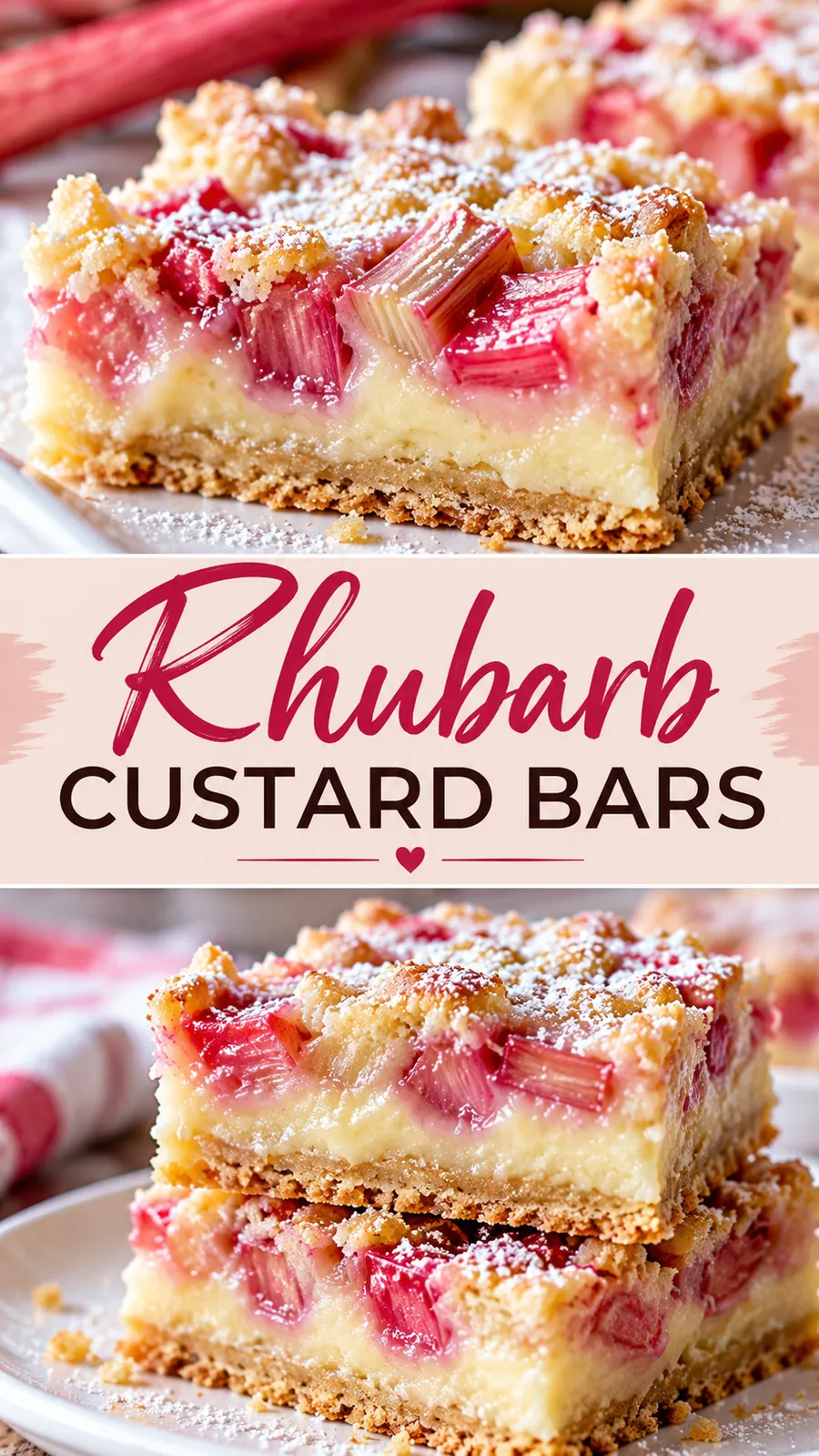 Pinterest image for Rhubarb Custard Bars, with two photos of the recipe