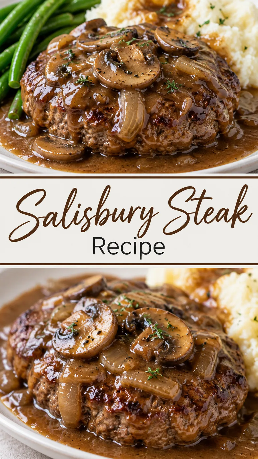 Pinterest image for Salisbury Steak Recipe, with two photos of the recipe
