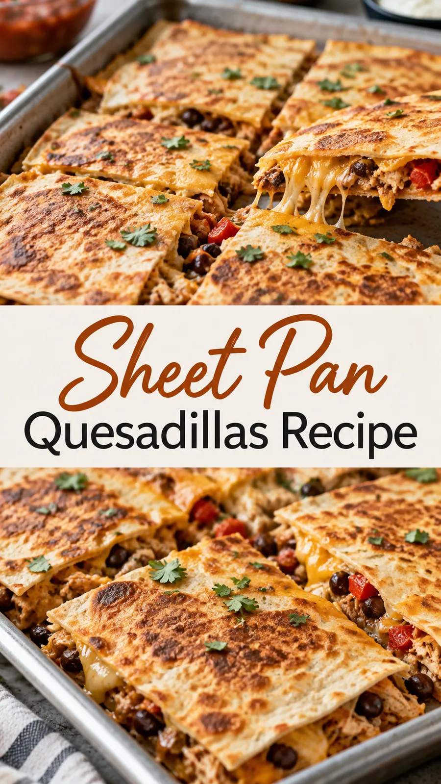 Pinterest image for Sheet Pan Quesadillas Recipe, with two photos of the recipe